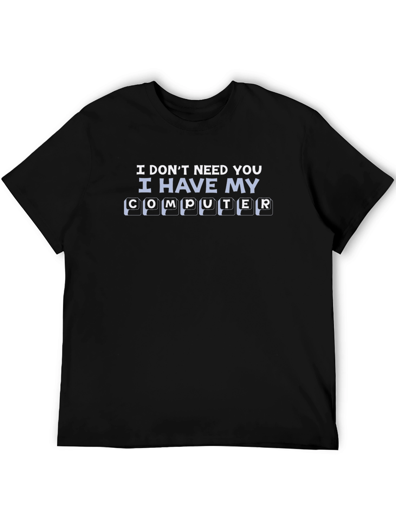 Funny Computer Lover T-Shirt