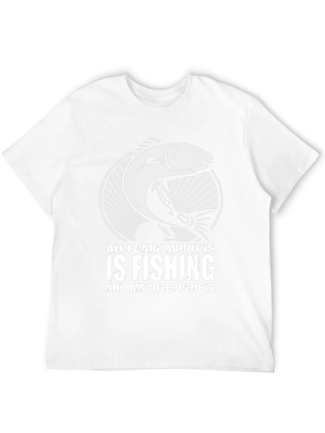 Fishing T-Shirt - All I Care About Is Fishing