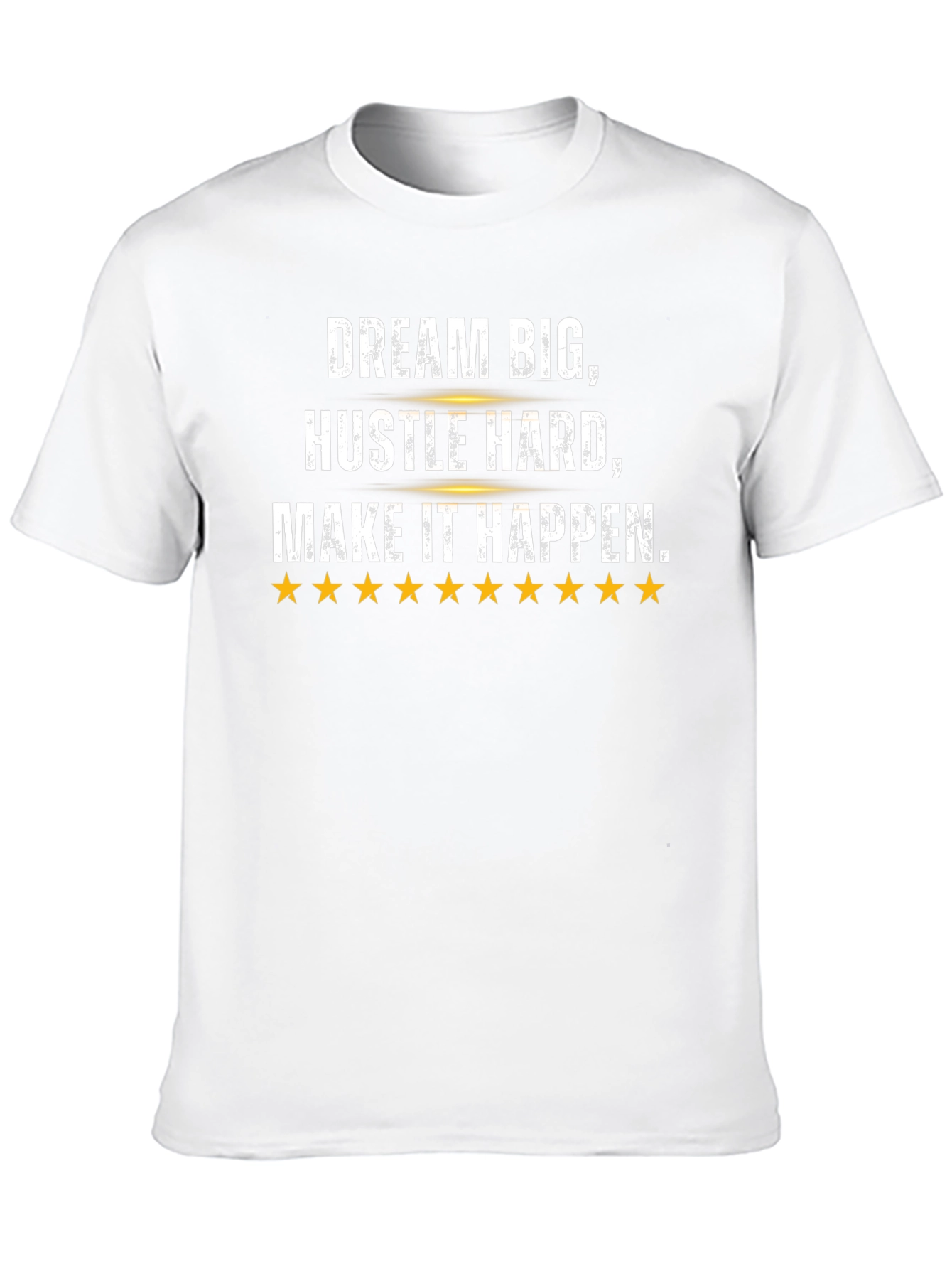 Dream Big Graphic Tee - Hustle Hard Motivation