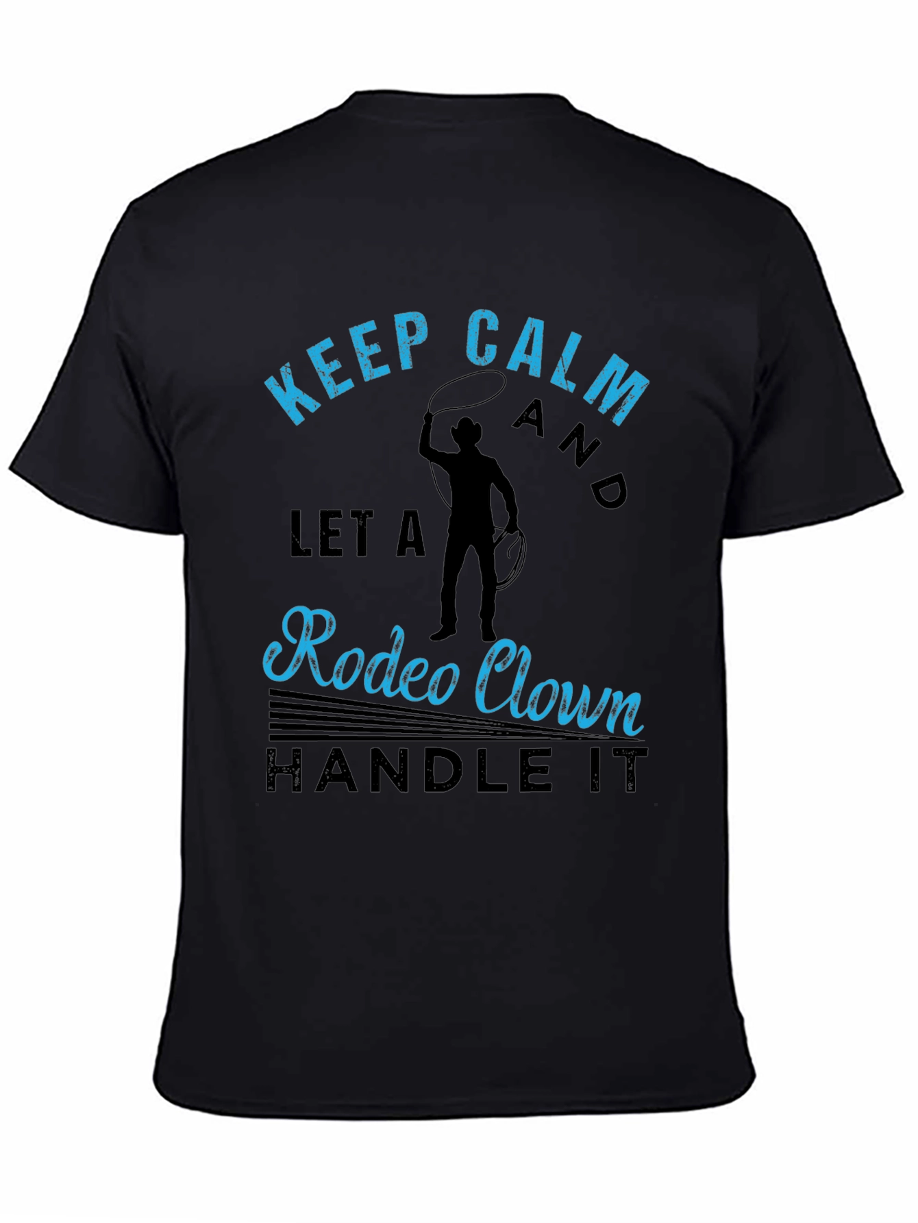 Keep Calm Rodeo Clown Black Graphic Tee