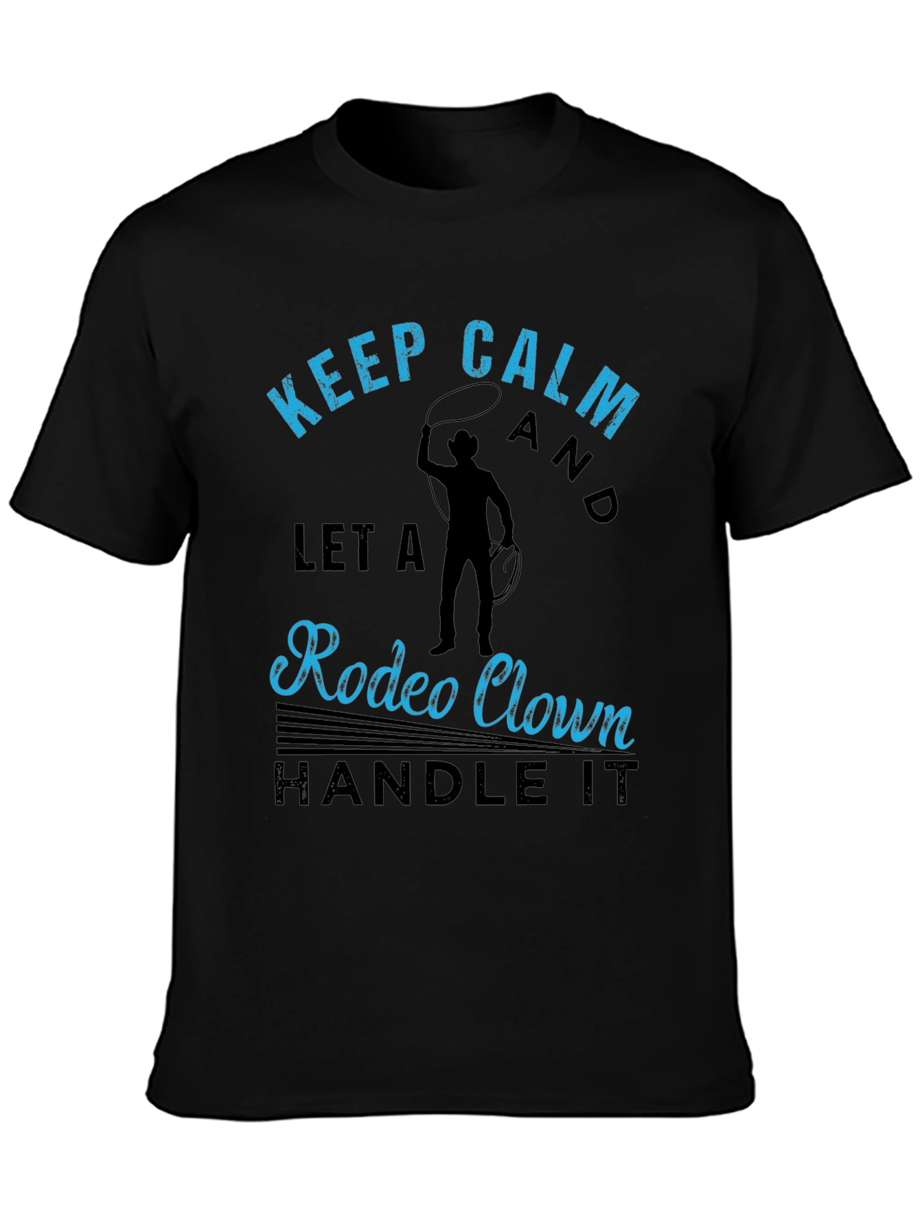 Keep Calm Rodeo Clown Black Graphic Tee