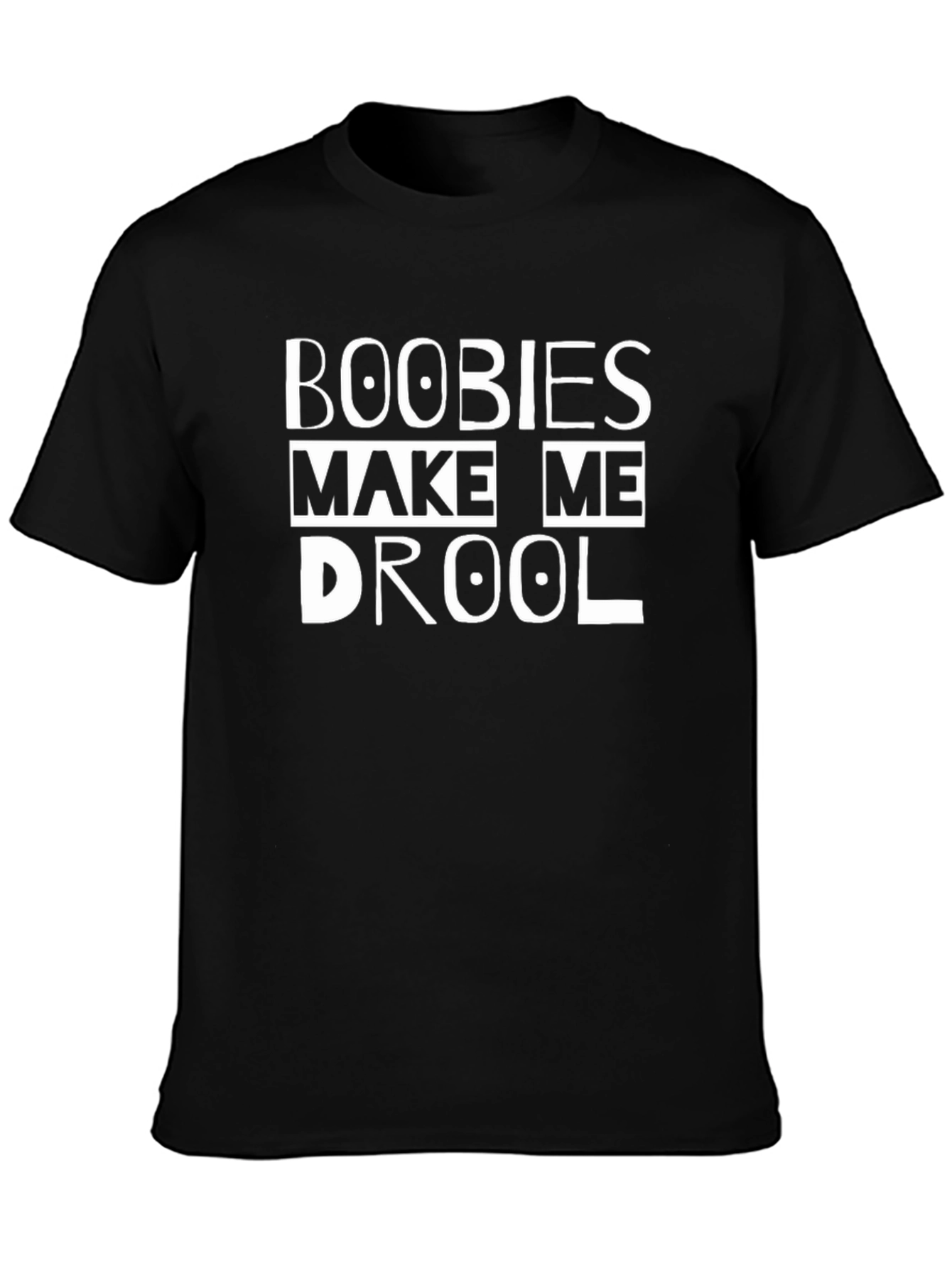 Boobies Make Me Drool Black T-Shirt
