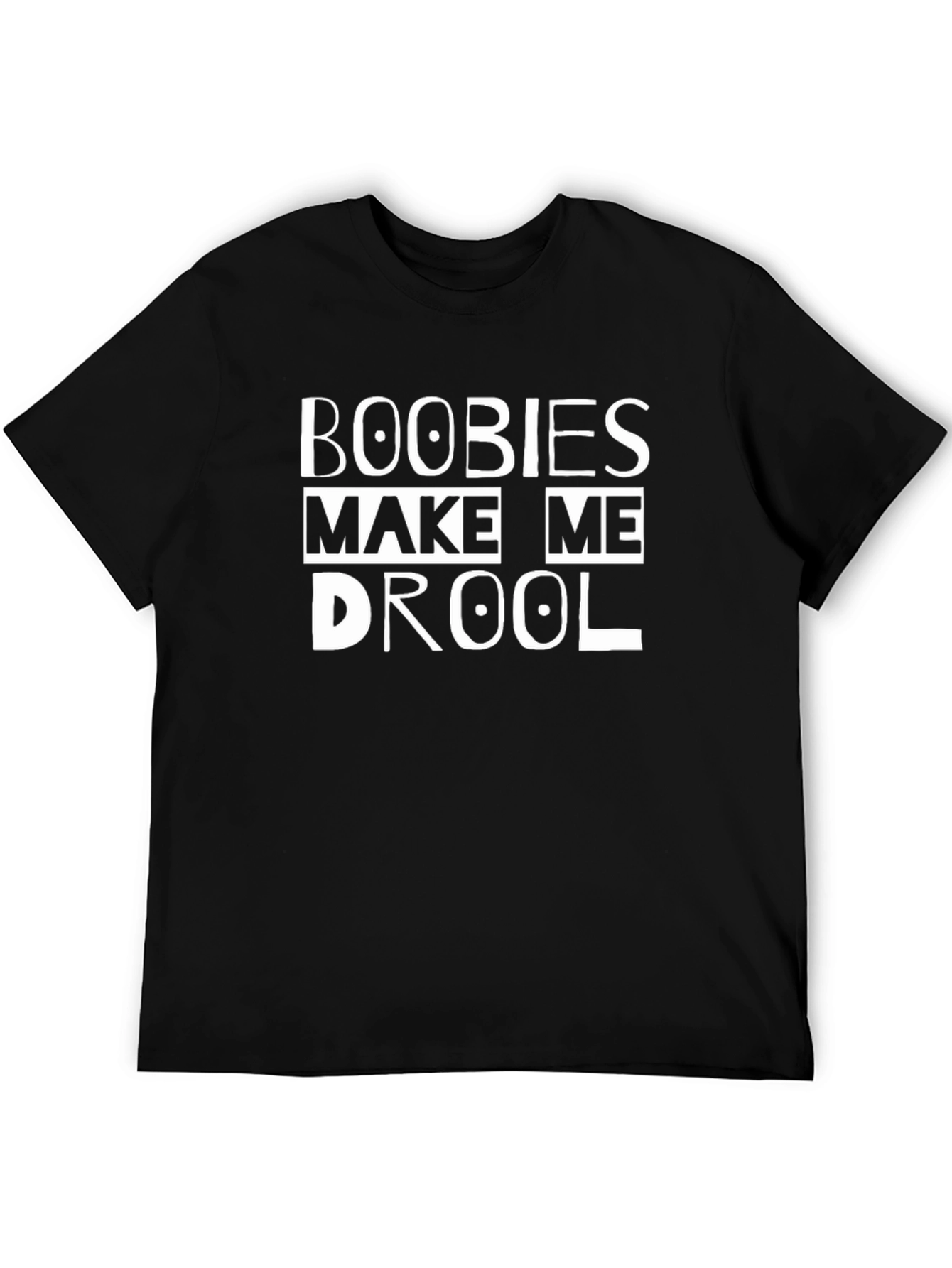 Boobies Make Me Drool Black T-Shirt