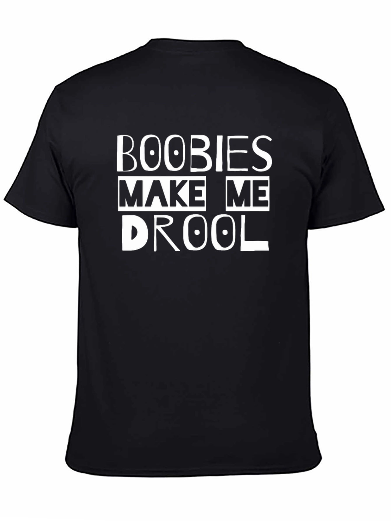 Boobies Make Me Drool Black T-Shirt