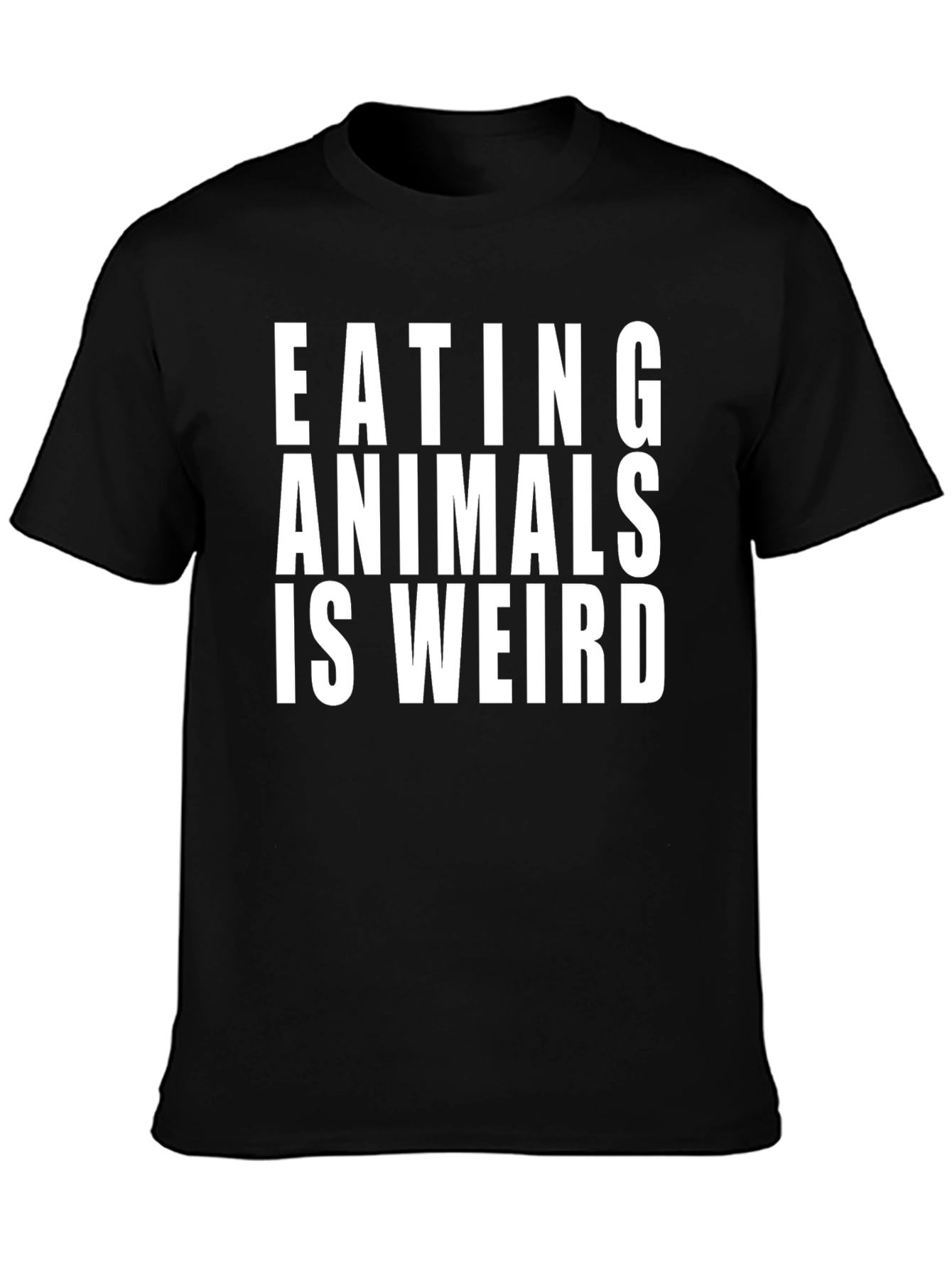 Eating Animals is Weird T-Shirt - Vegan Activism
