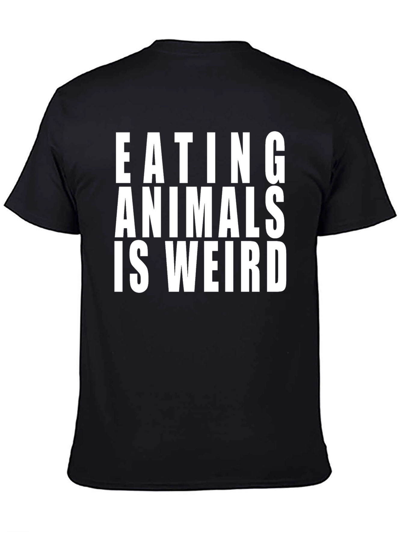 Eating Animals is Weird T-Shirt - Vegan Activism
