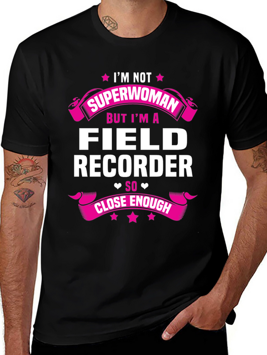 Field Recorder T-Shirt - Superwoman Alternative Tee