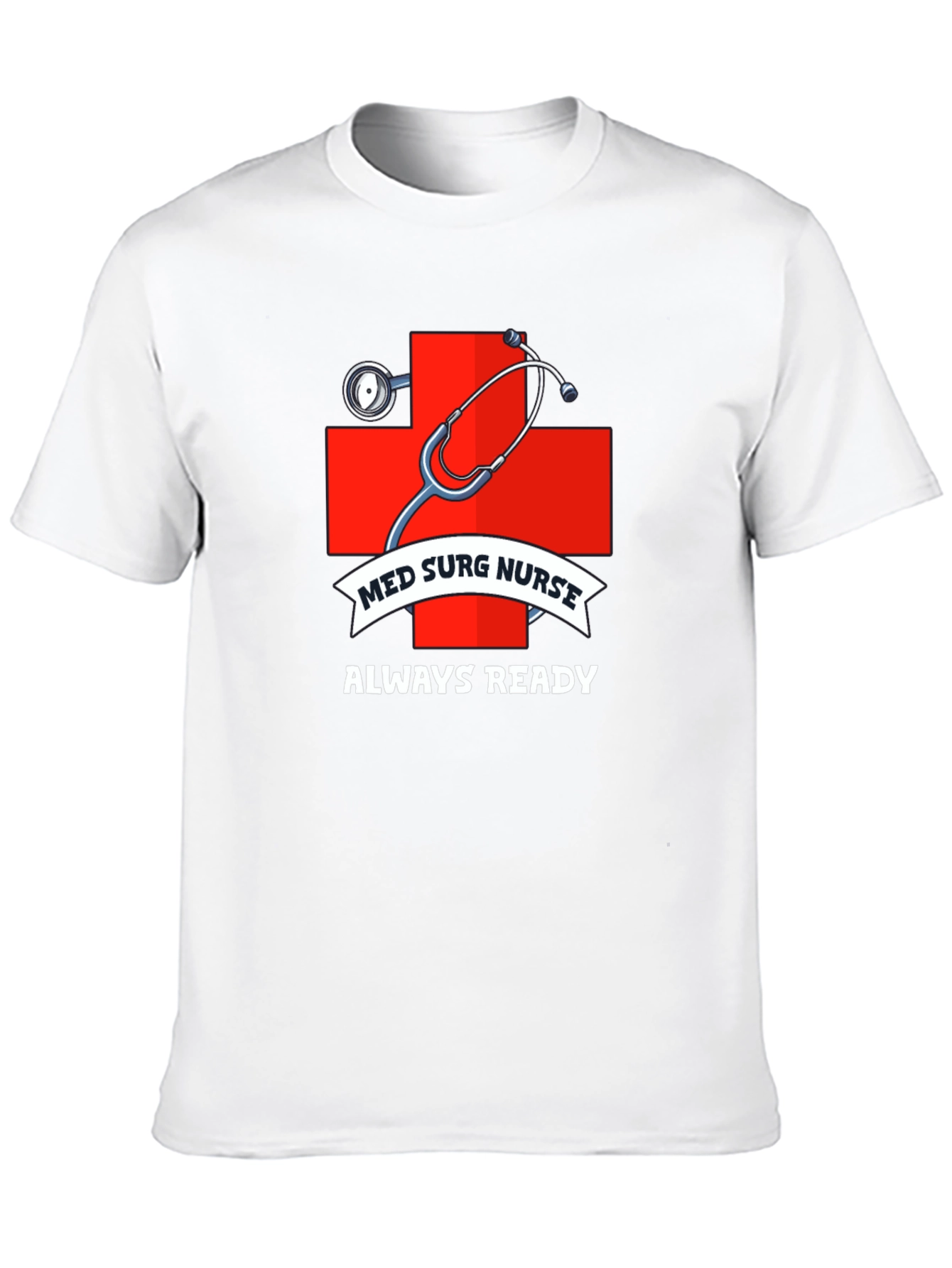 Med Surg Nurse Always Ready Black T-Shirt