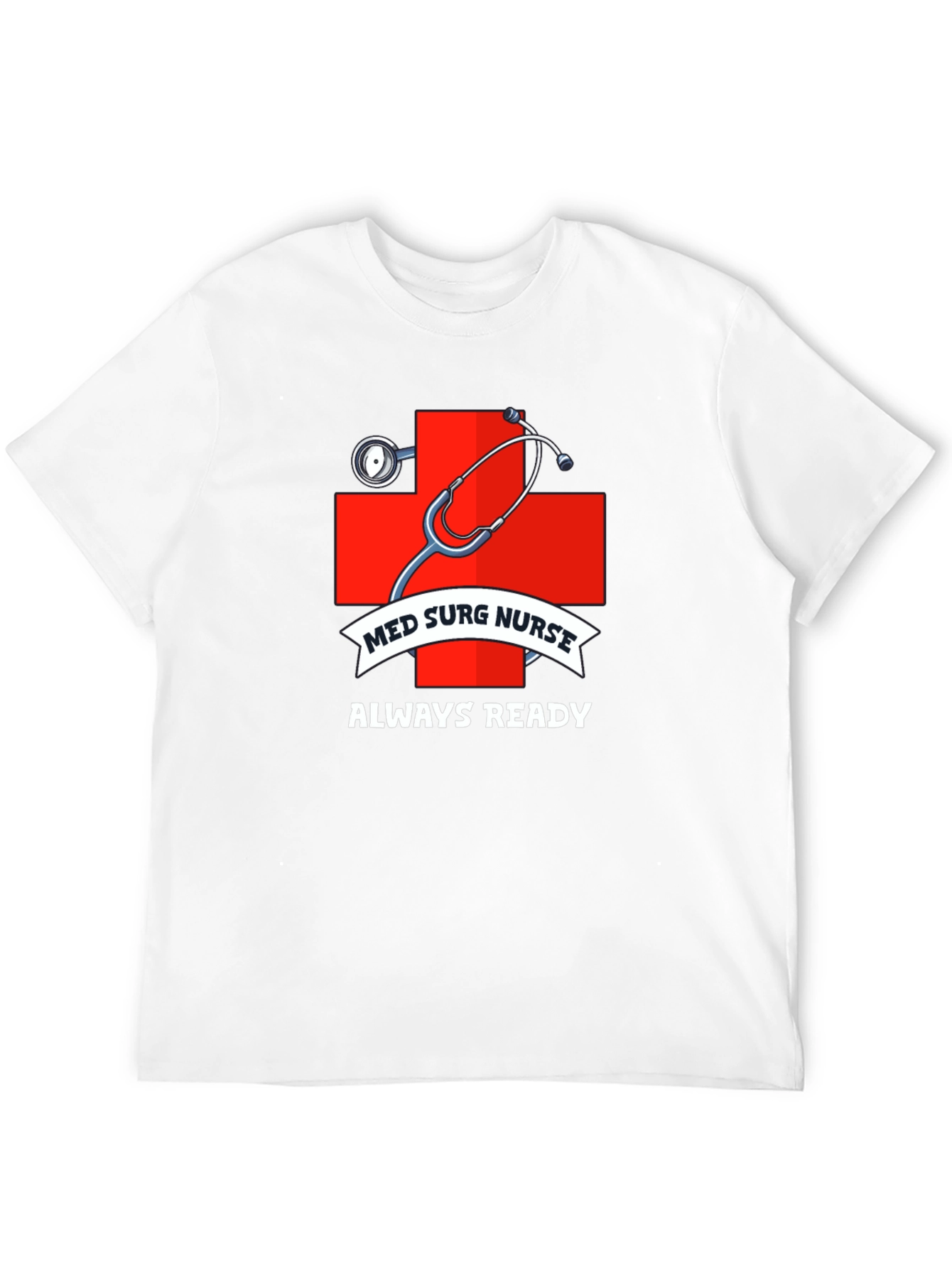Med Surg Nurse Always Ready Black T-Shirt