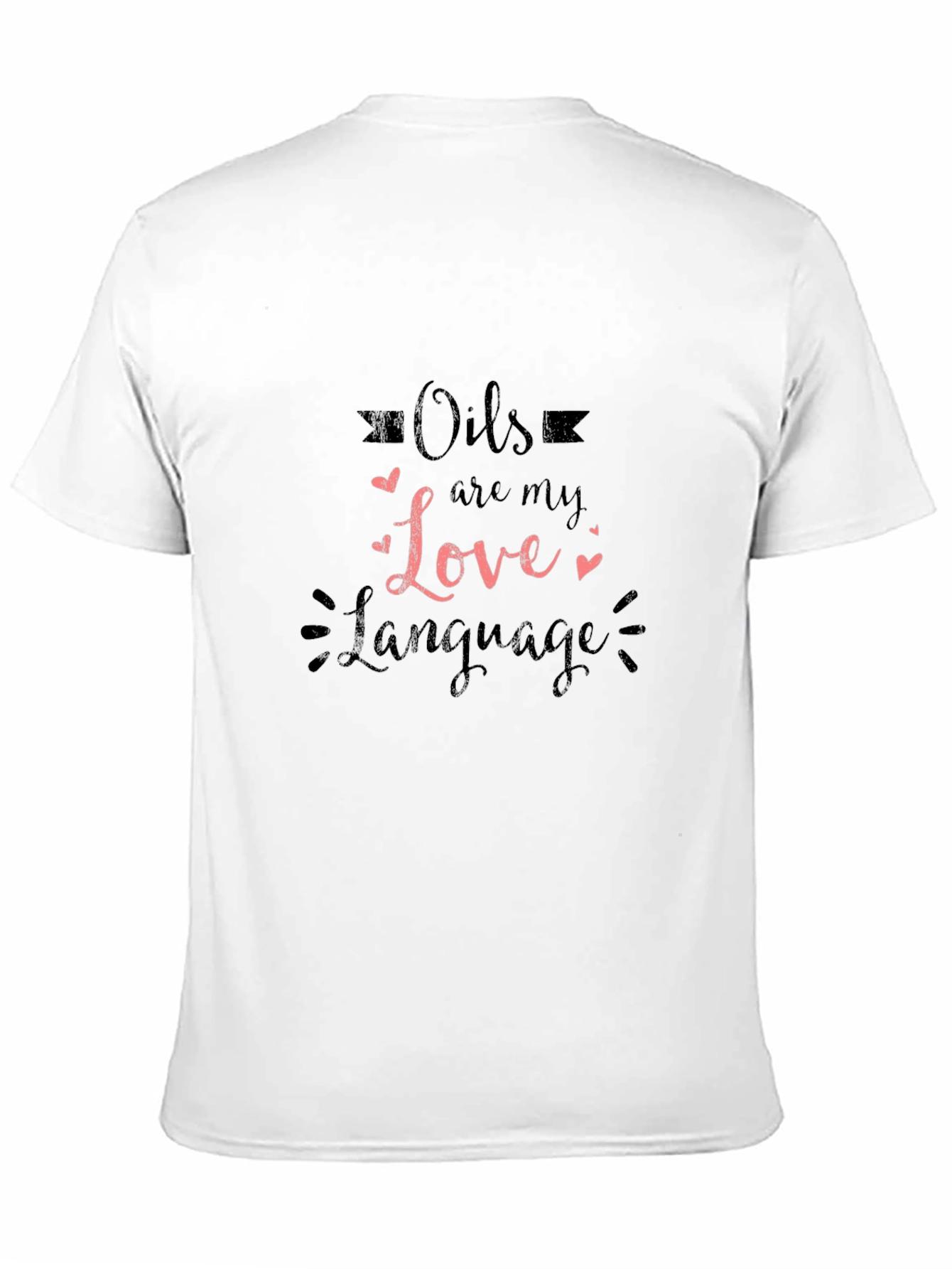 Oils Are My Love Language Graphic Tee