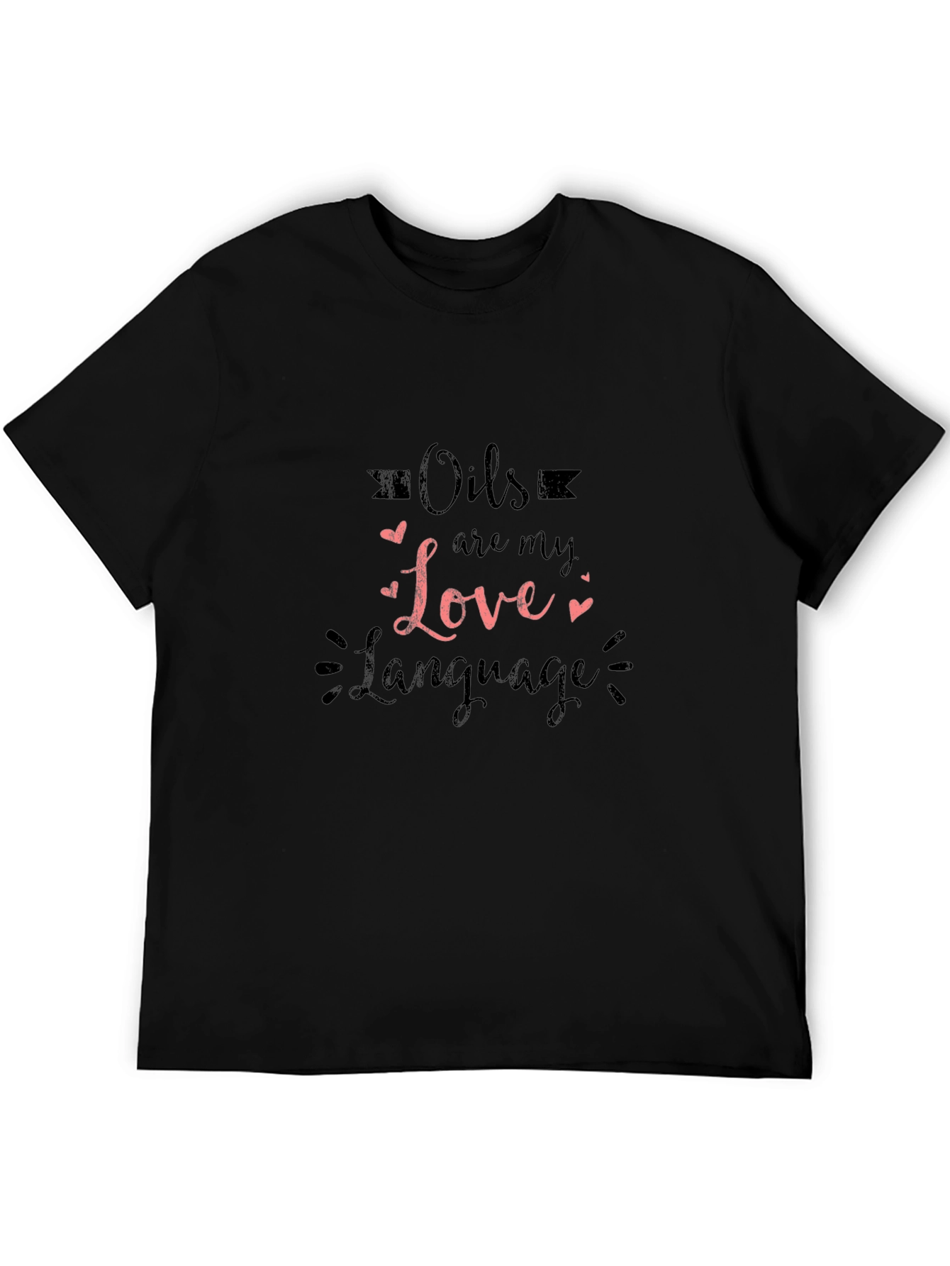 Oils Are My Love Language Graphic Tee