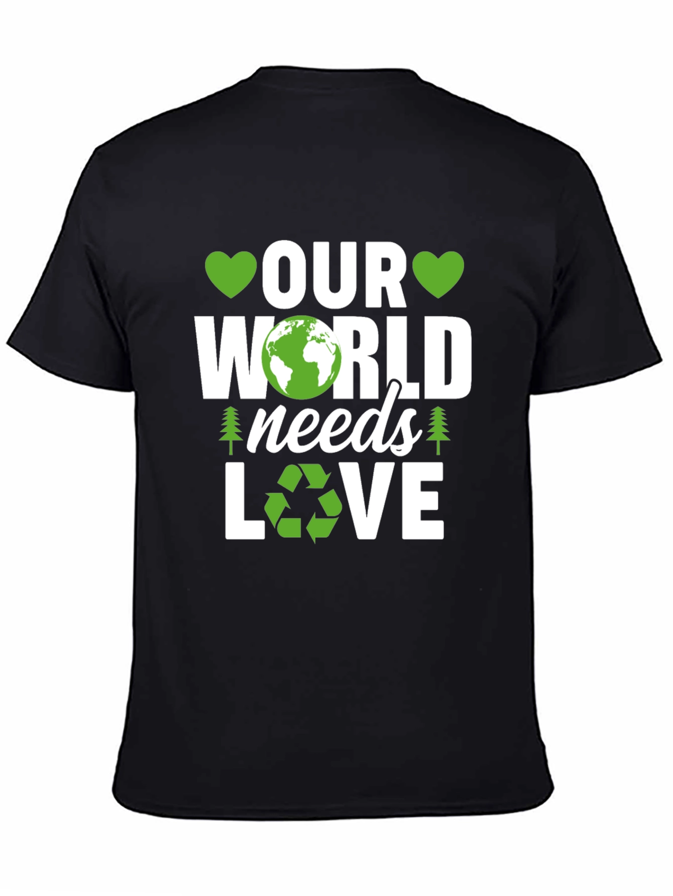 Our World Needs Love Earth Day T-Shirt