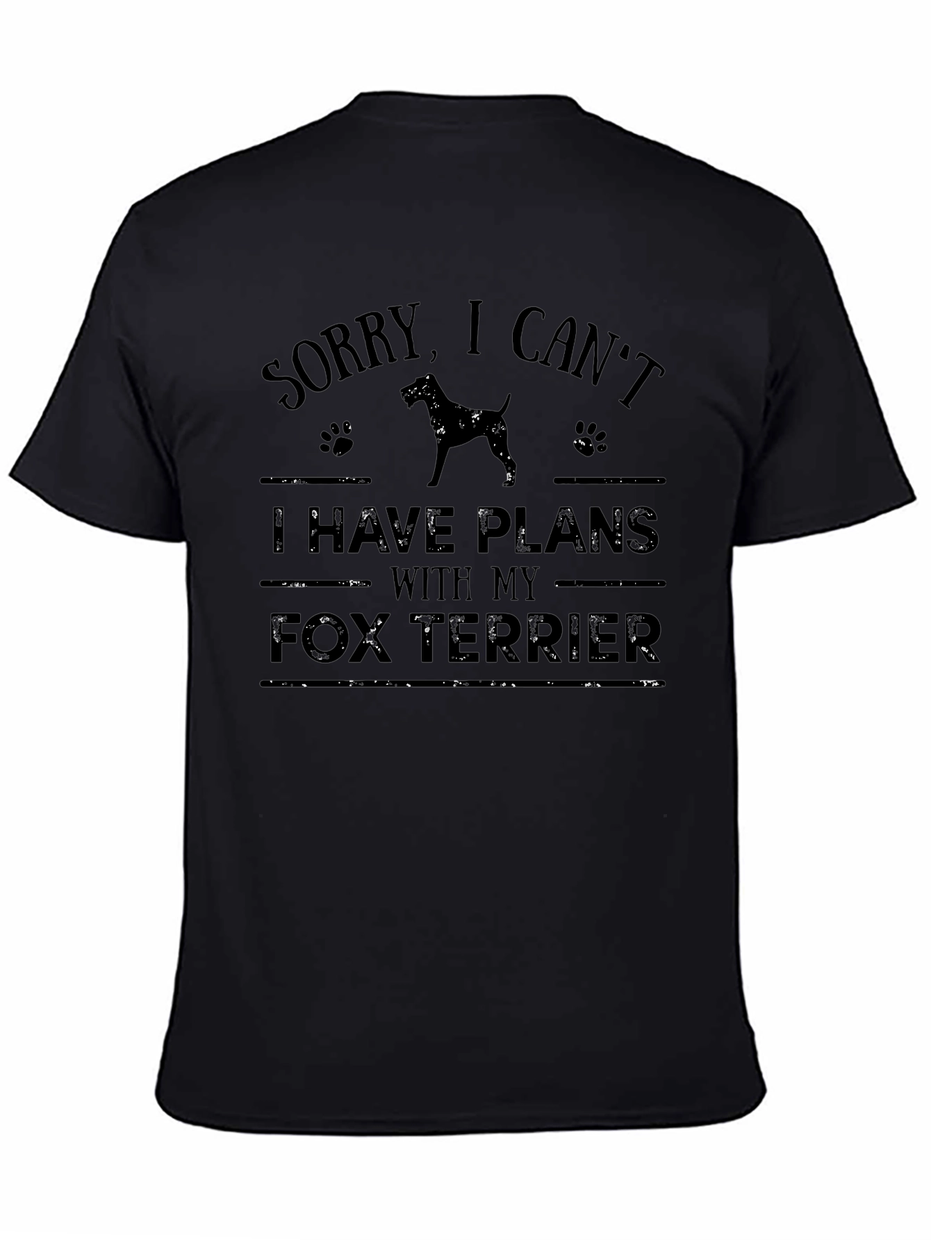 Sorry I Cant Fox Terrier T-Shirt