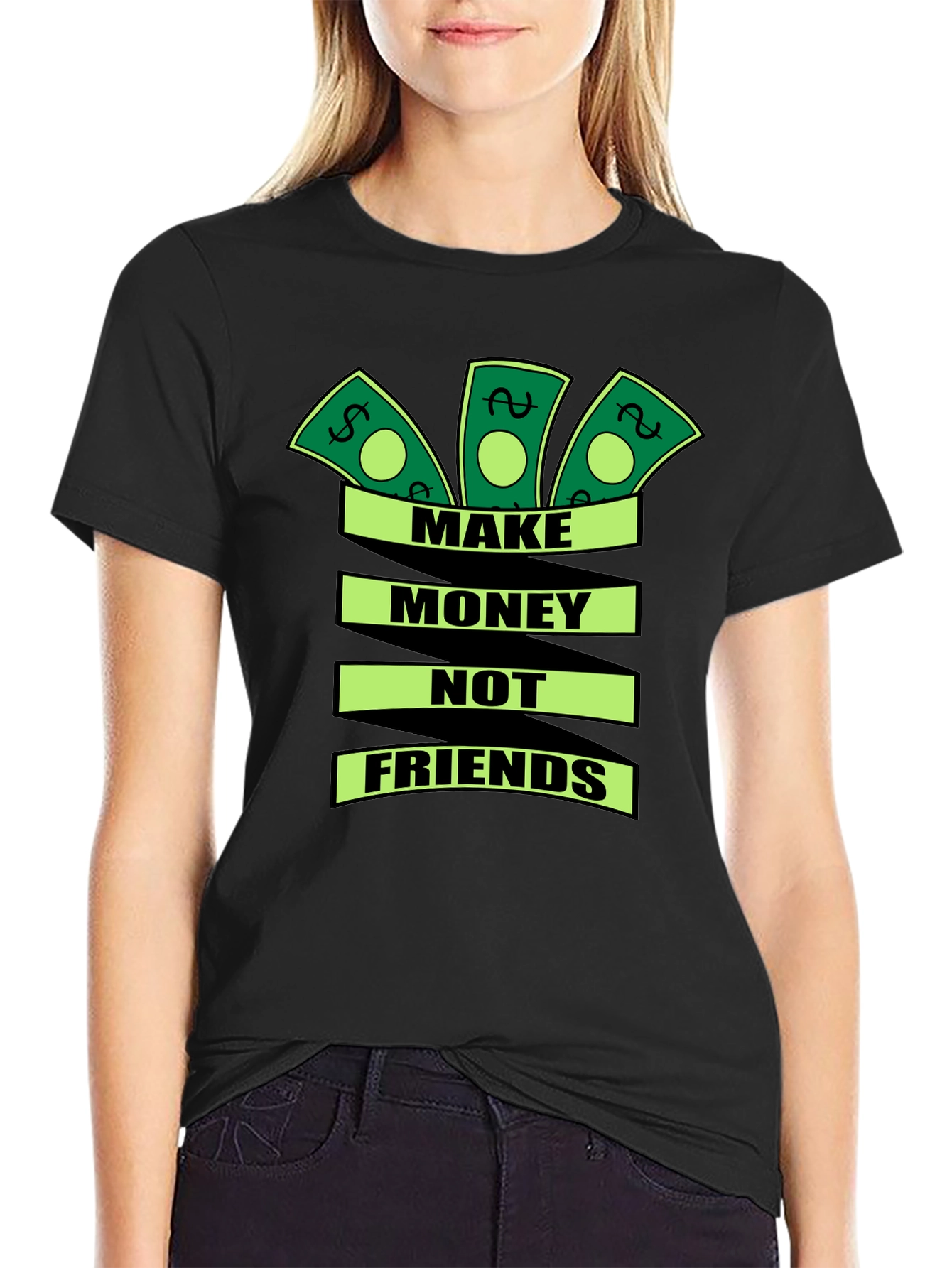 Make Money Not Friends Graphic T-Shirt