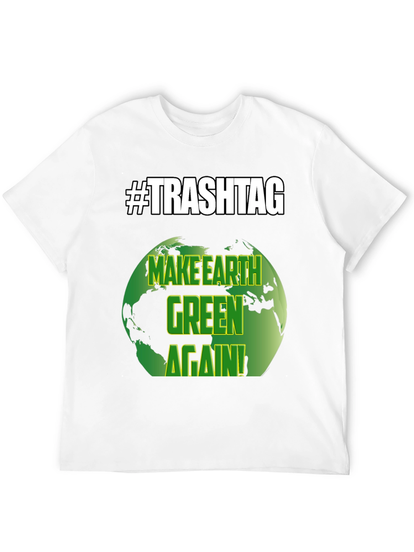 Make Earth Green Again T-Shirt