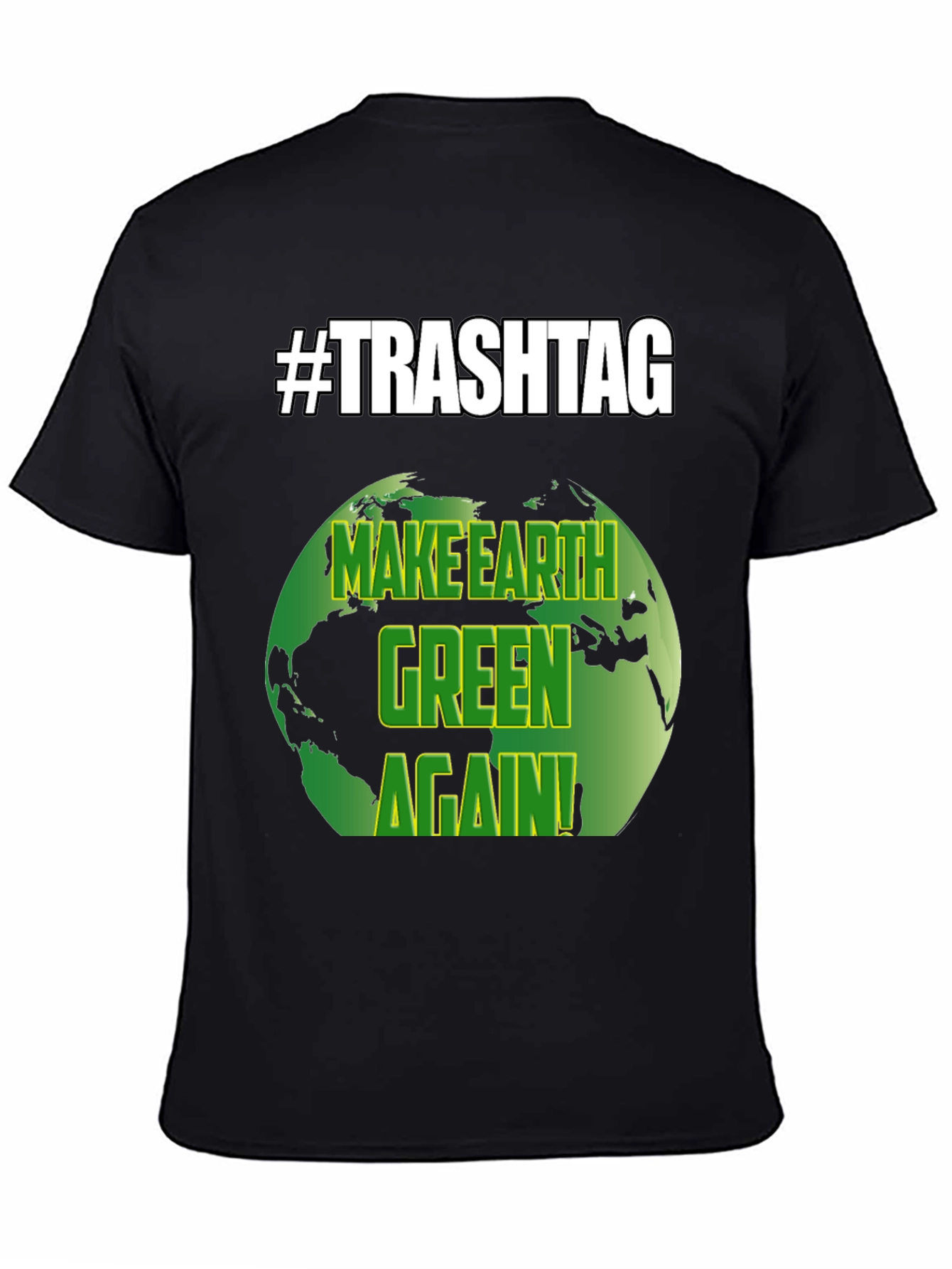 Make Earth Green Again T-Shirt