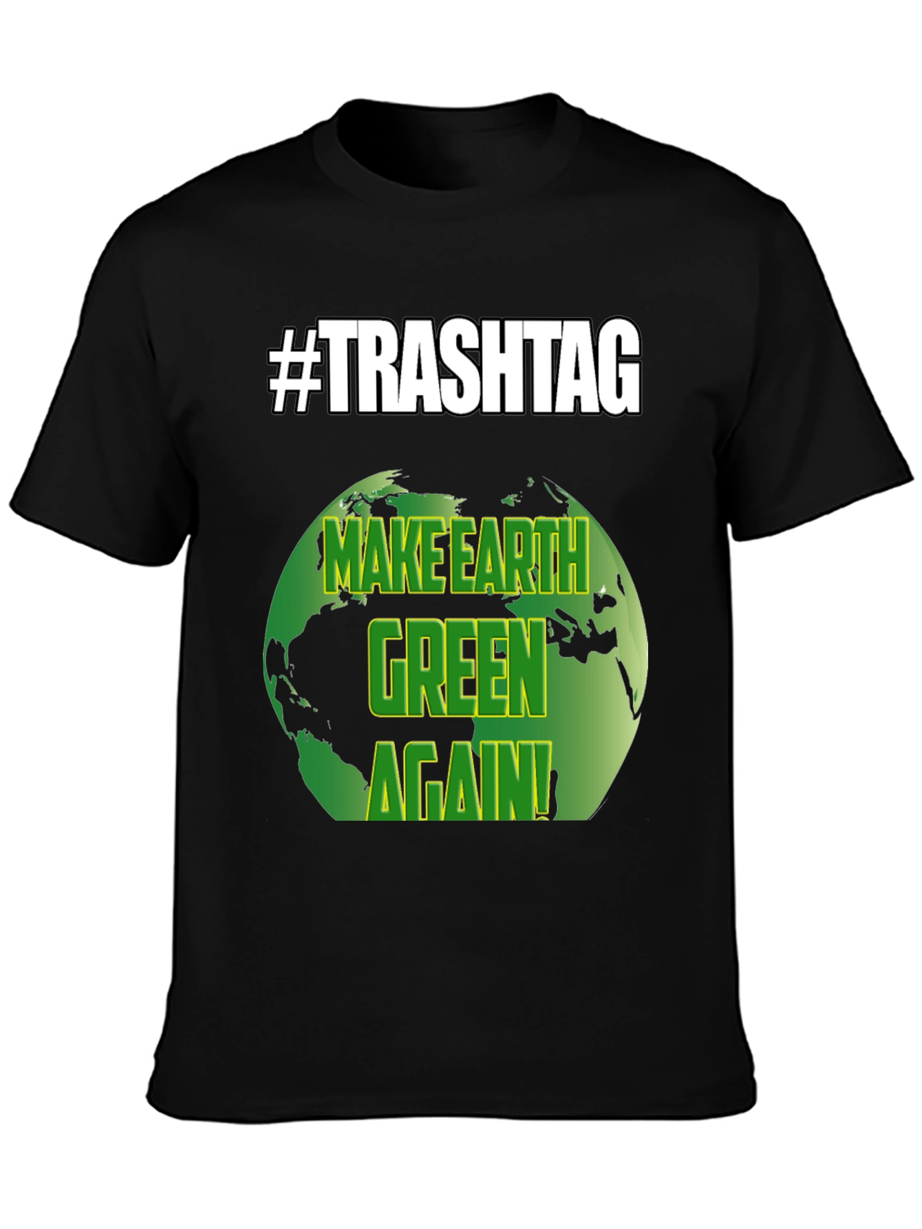 Make Earth Green Again T-Shirt