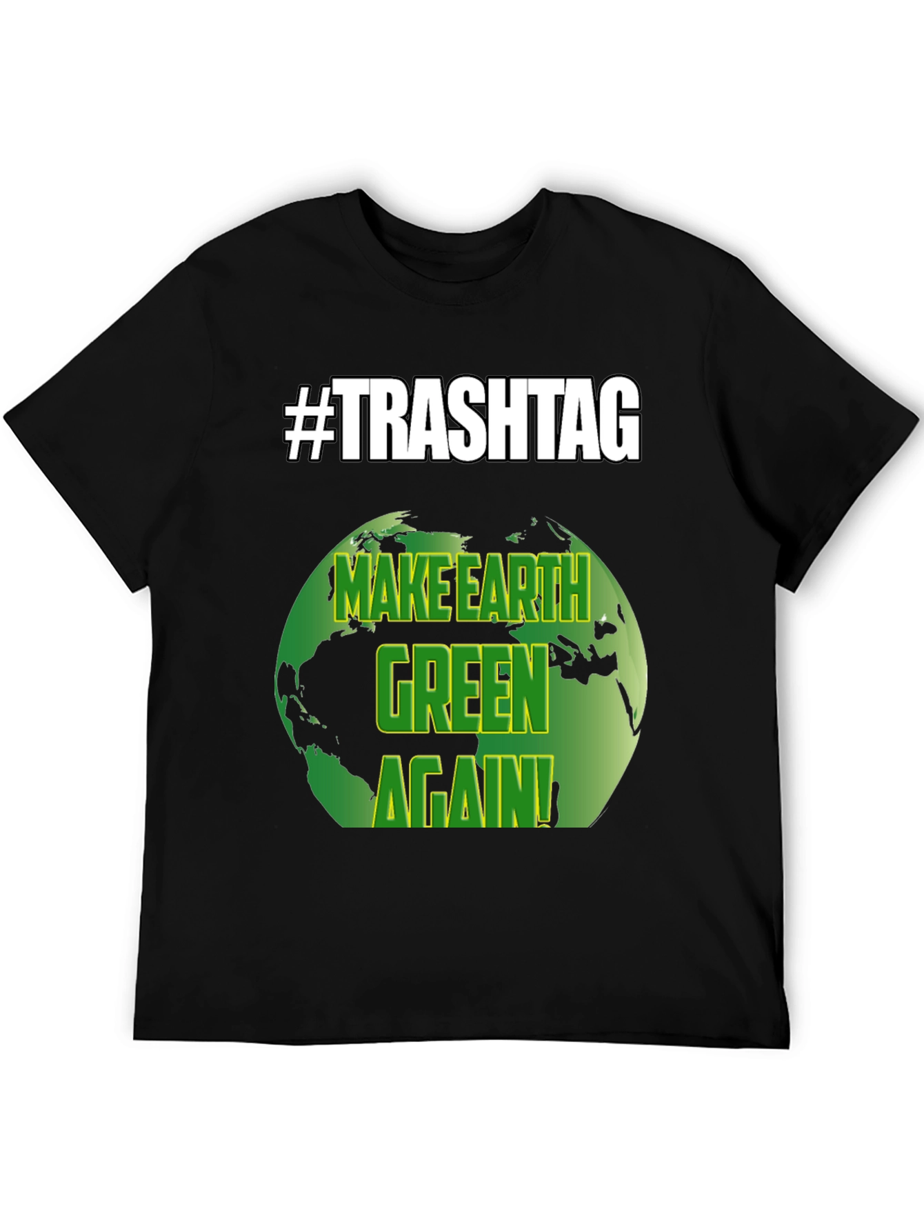 Make Earth Green Again T-Shirt