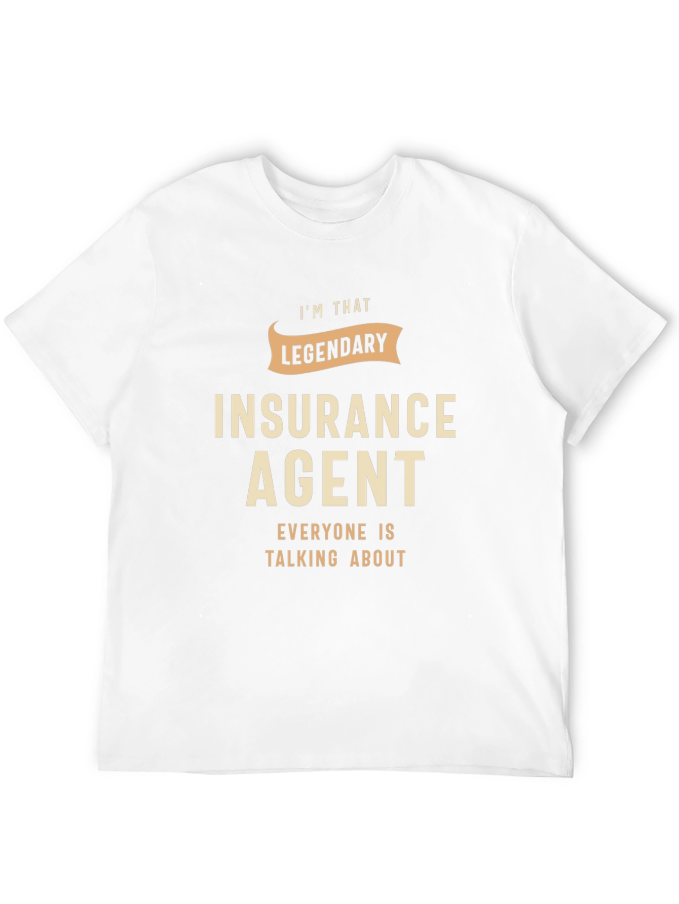 Legendary Insurance Agent Black T-Shirt