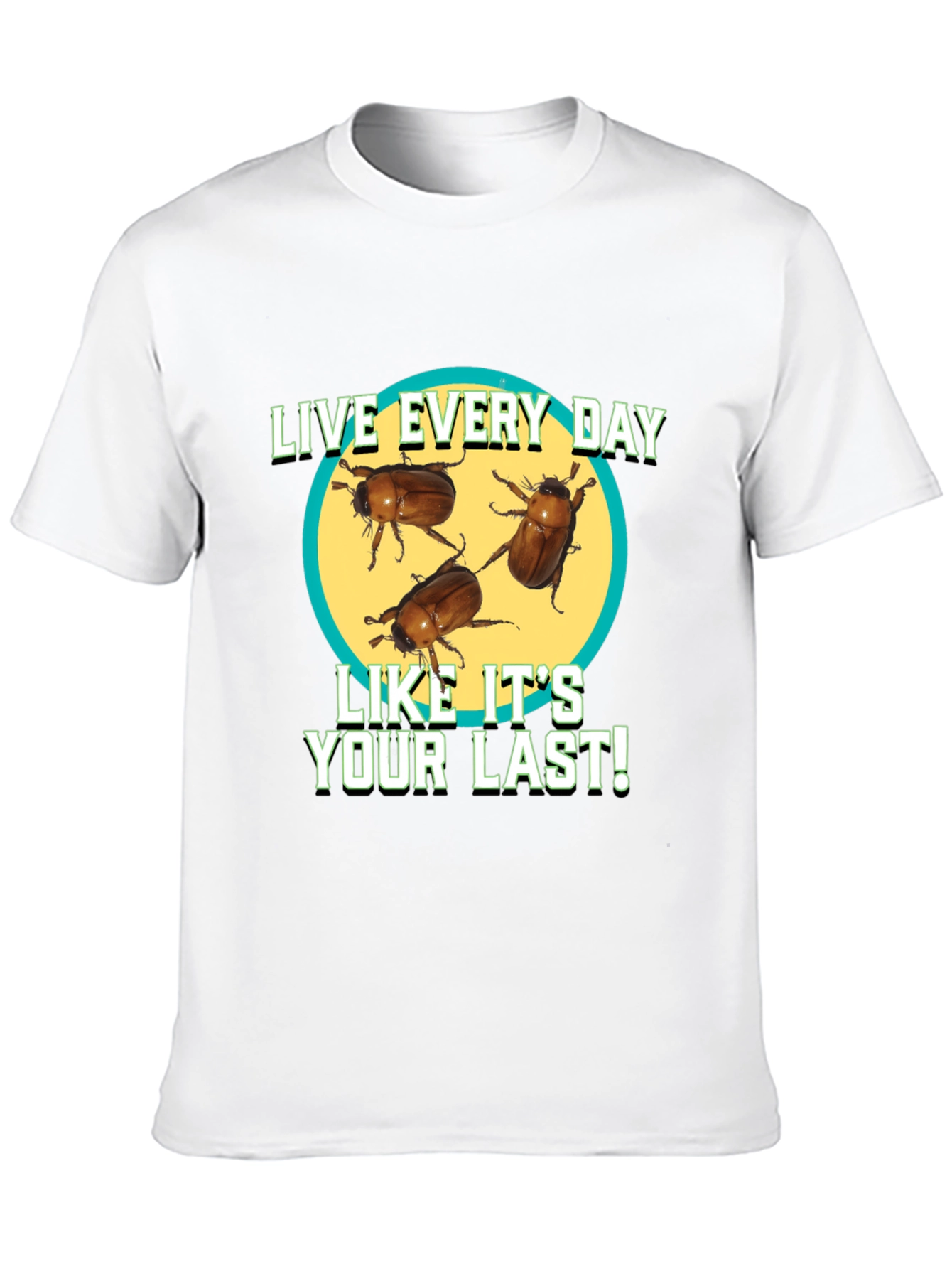 Live Every Day T-Shirt