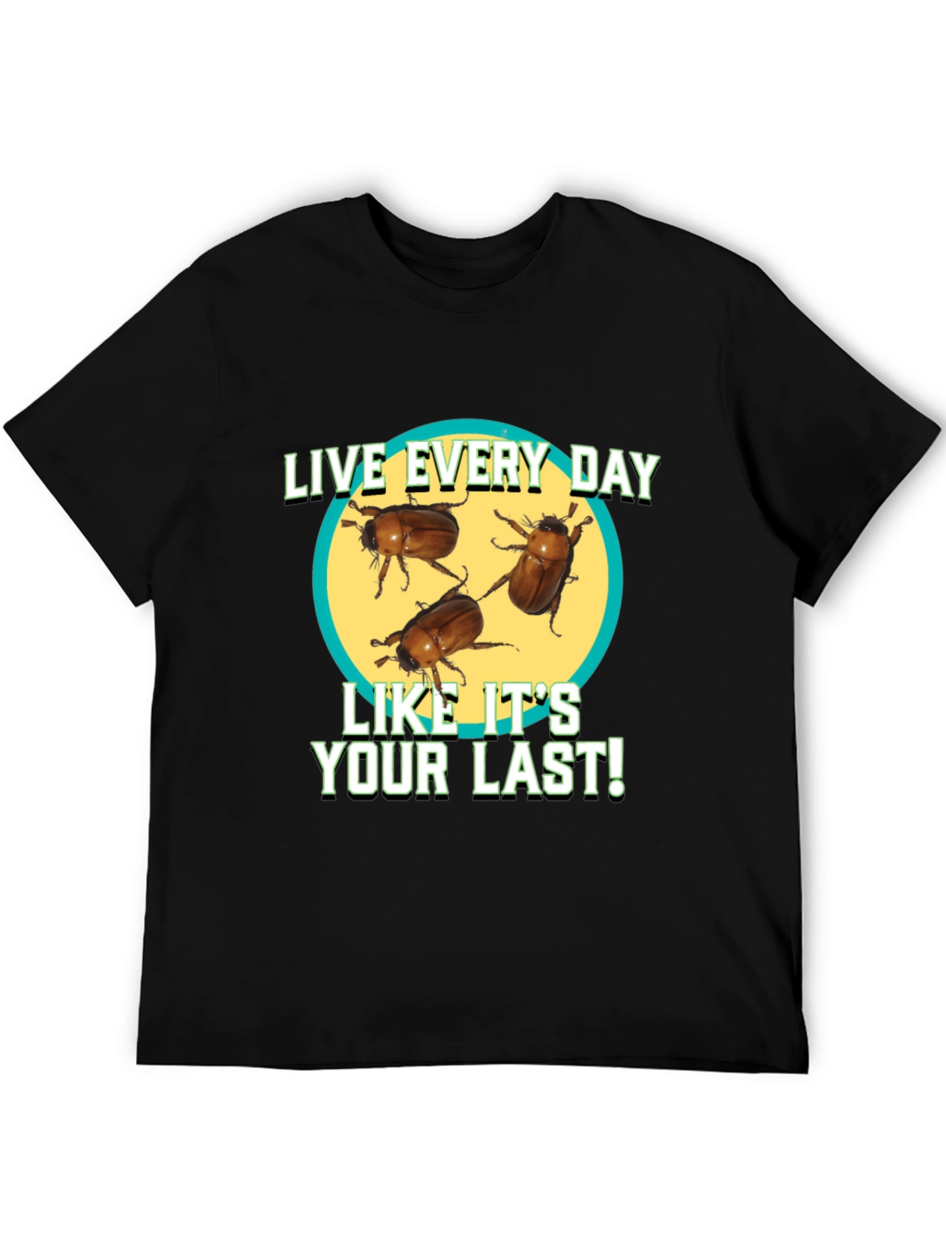 Live Every Day T-Shirt