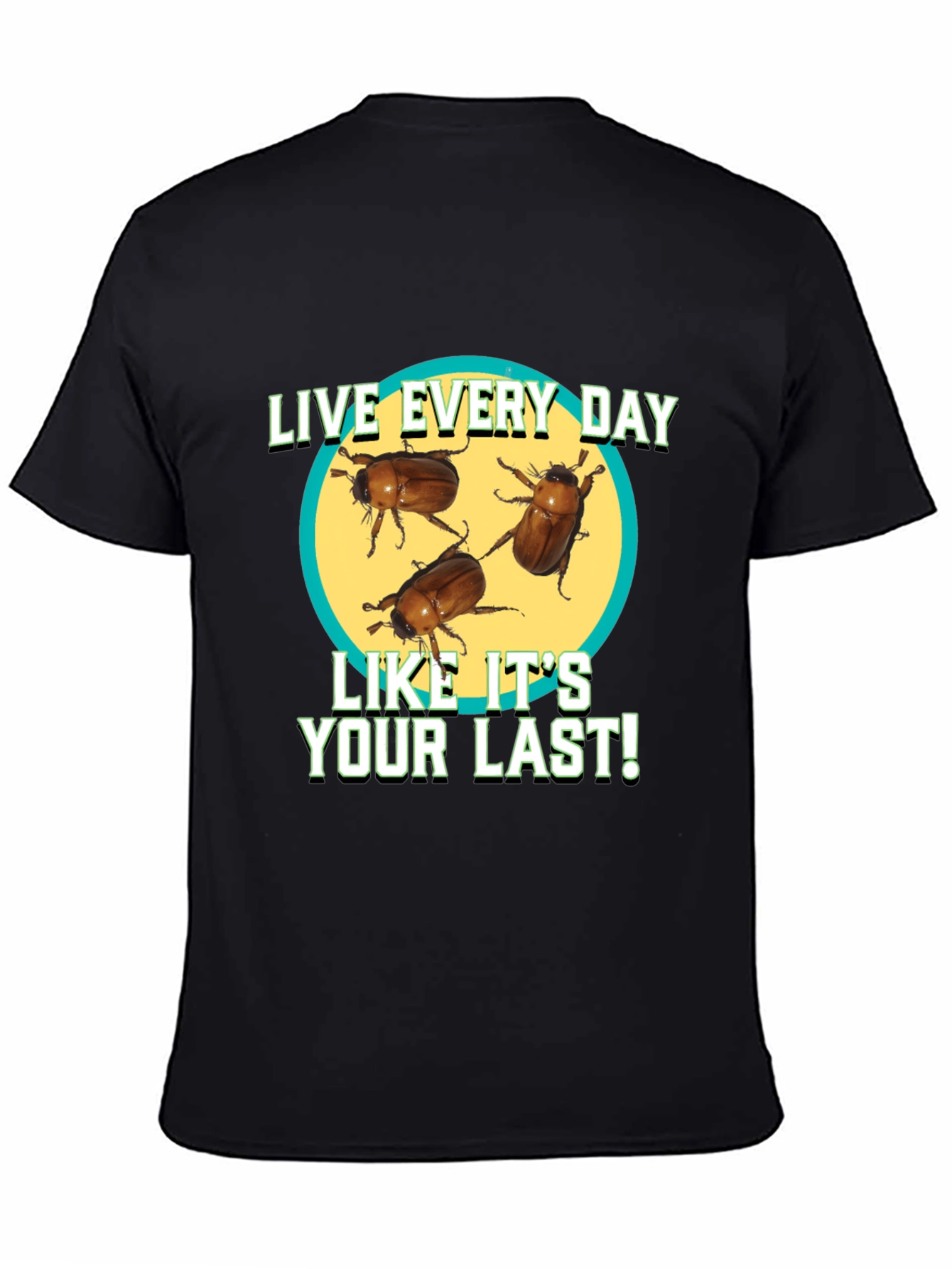 Live Every Day T-Shirt