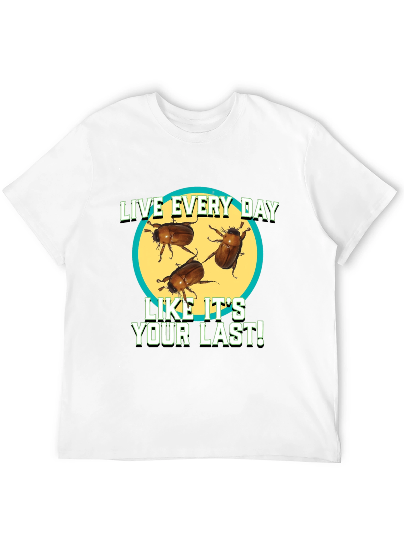 Live Every Day T-Shirt