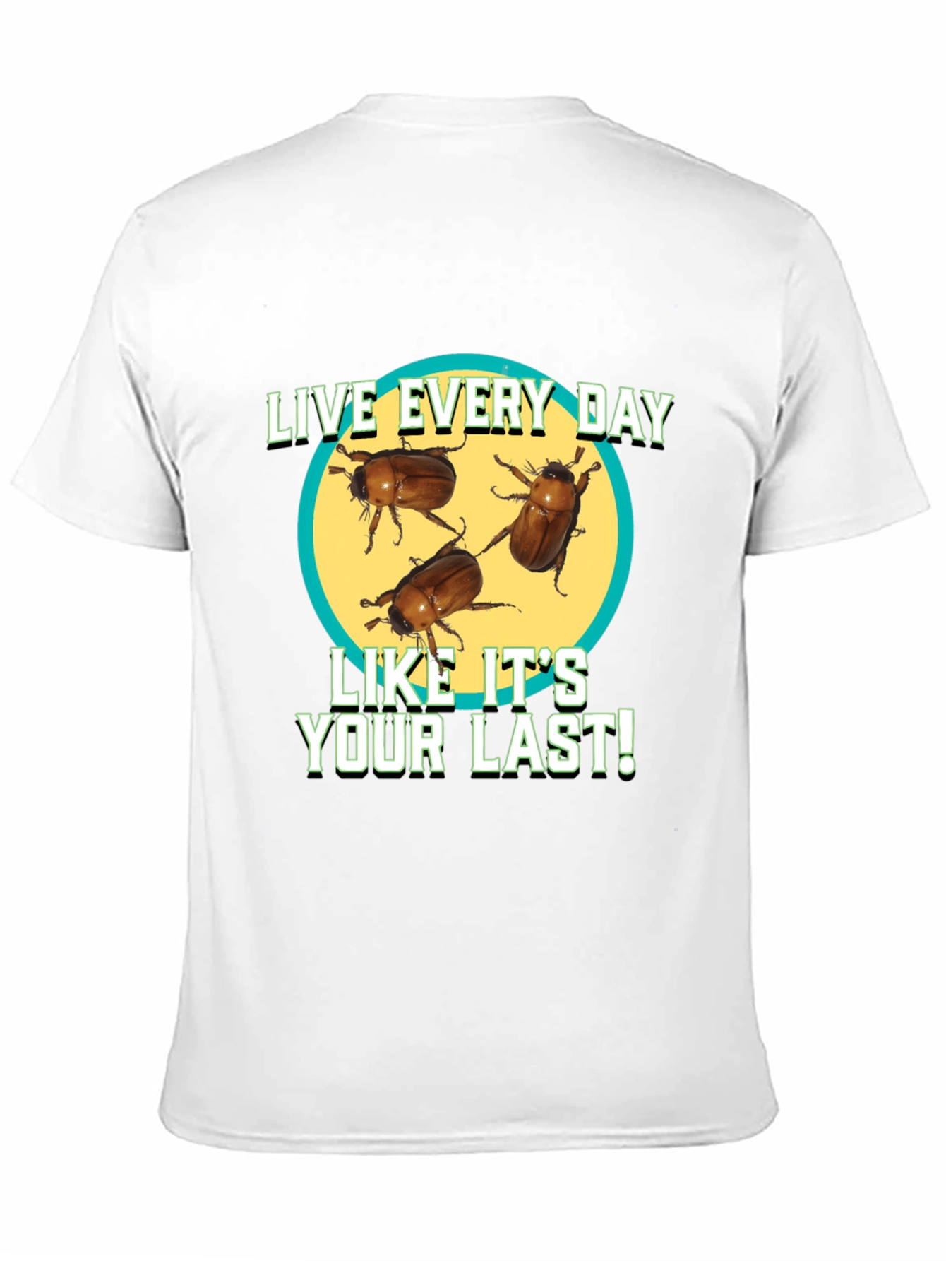 Live Every Day T-Shirt