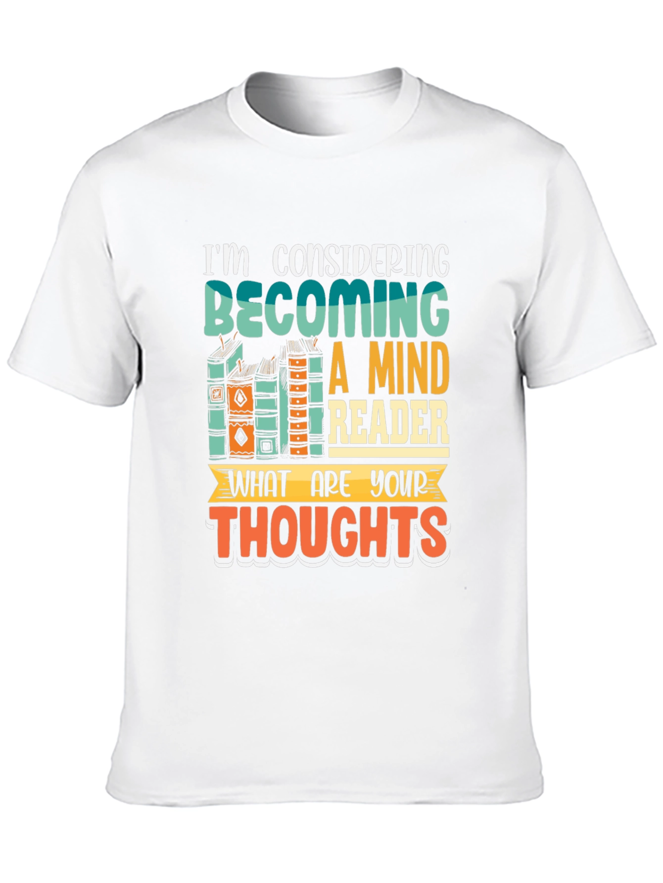 Mind Reader T-Shirt - Humorous Book Lover Tee