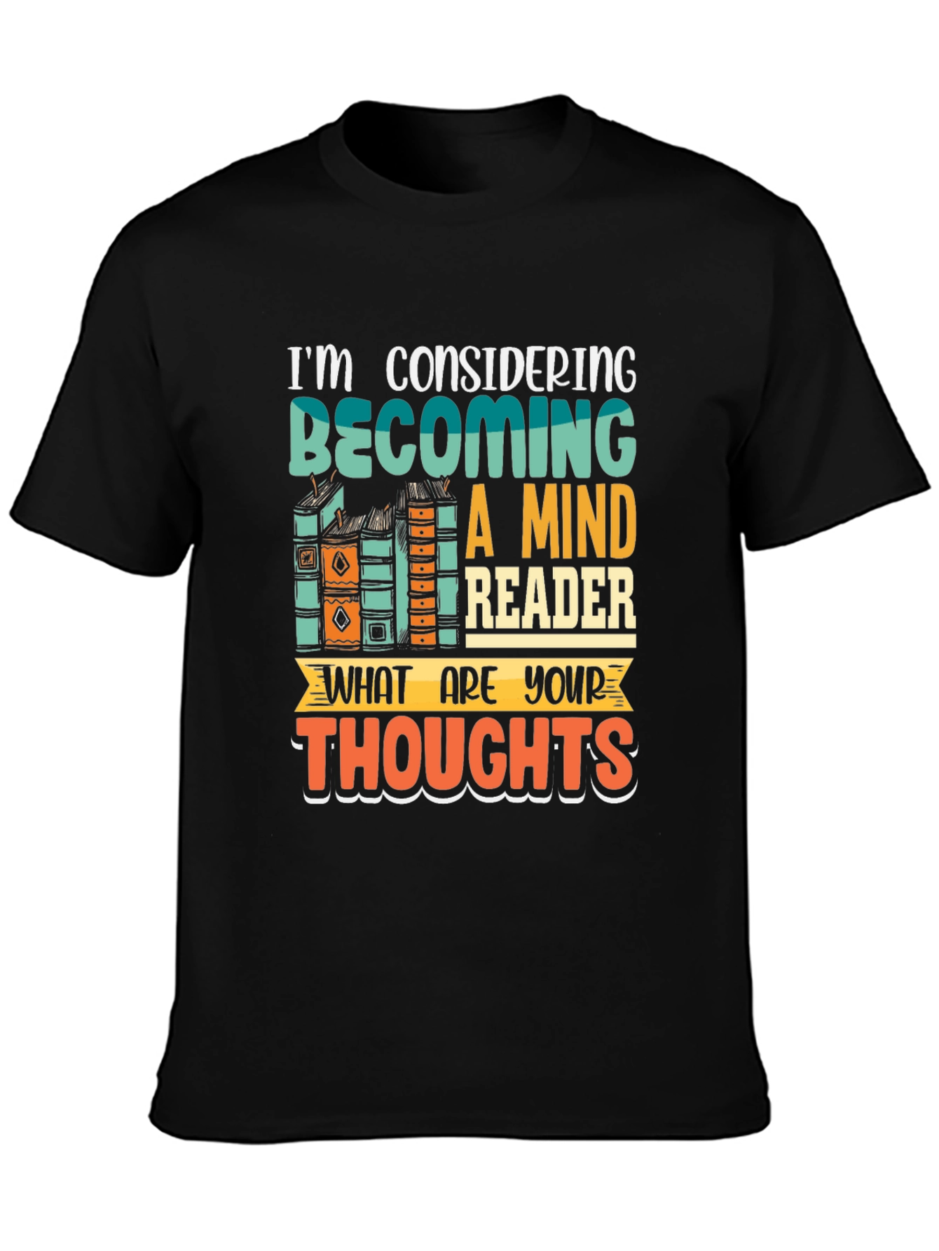 Mind Reader T-Shirt - Humorous Book Lover Tee