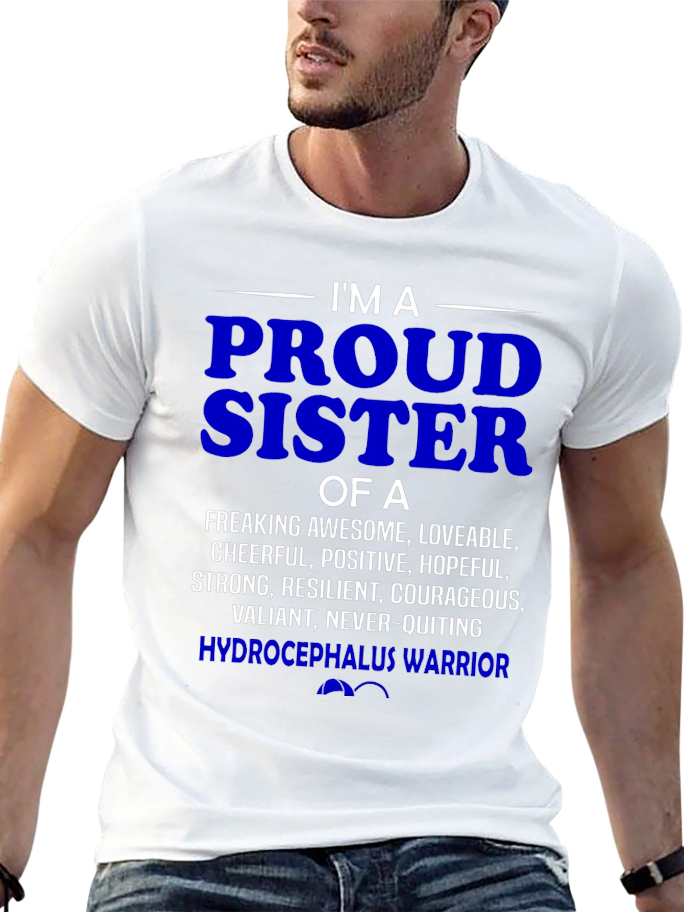 Proud Hydrocephalus Warrior Sister T-Shirt