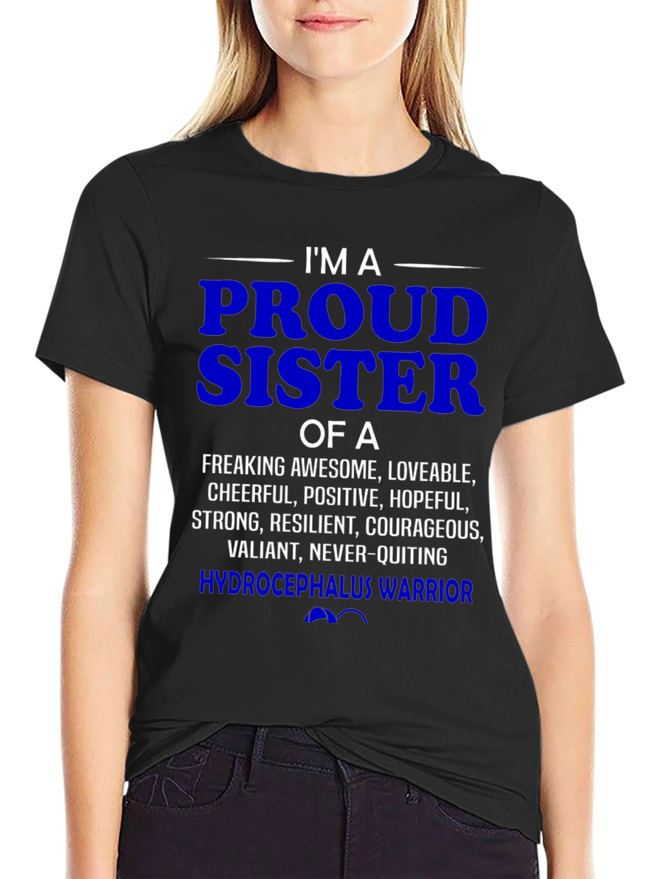 Proud Hydrocephalus Warrior Sister T-Shirt