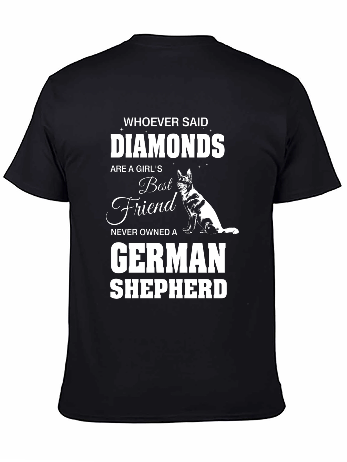 German Shepherd T-Shirt - Diamonds Best Friend