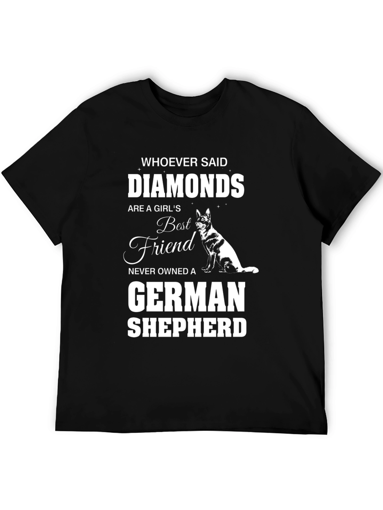 German Shepherd T-Shirt - Diamonds Best Friend