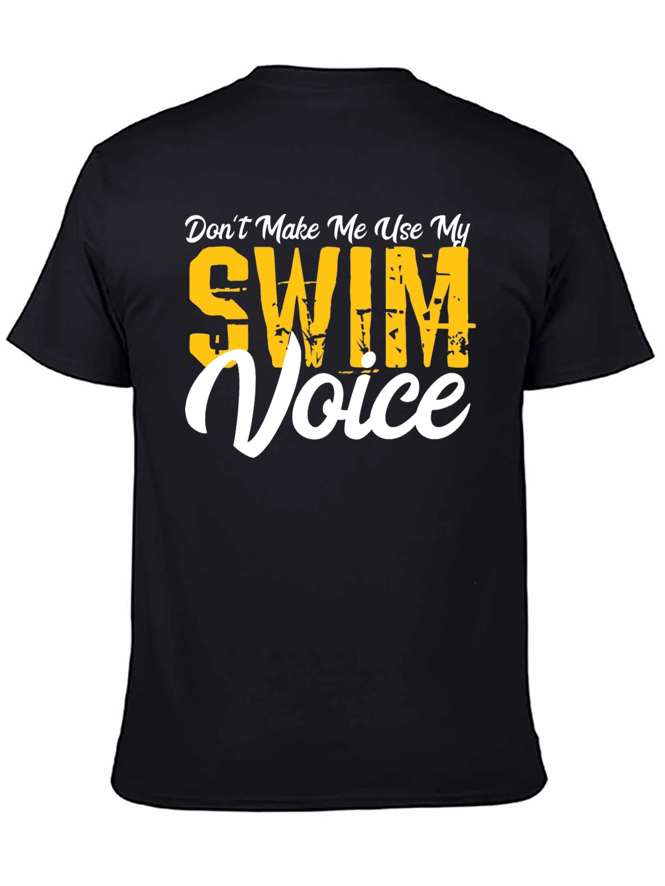 Swim Voice T-Shirt - Funny Swimmer Gift