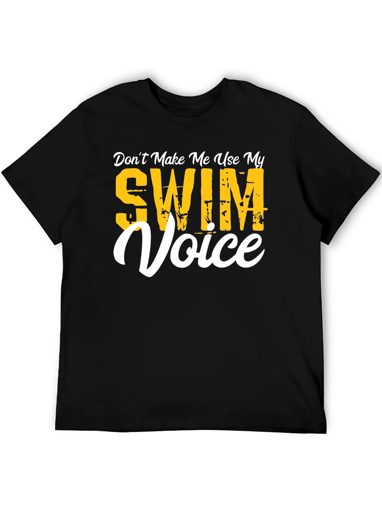 Swim Voice T-Shirt - Funny Swimmer Gift