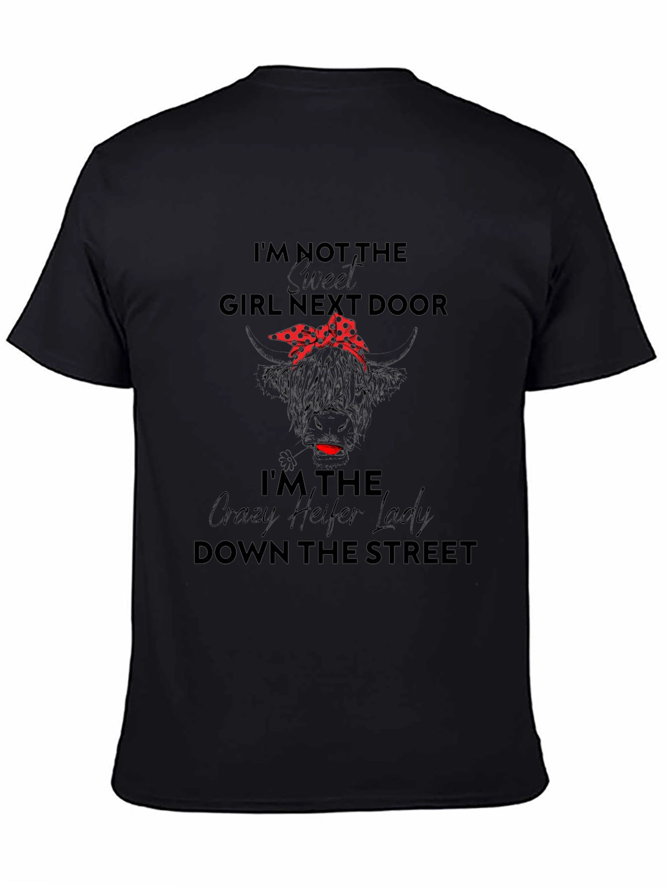 Crazy Heifer Lady Graphic Tee - Novelty Statement Shirt
