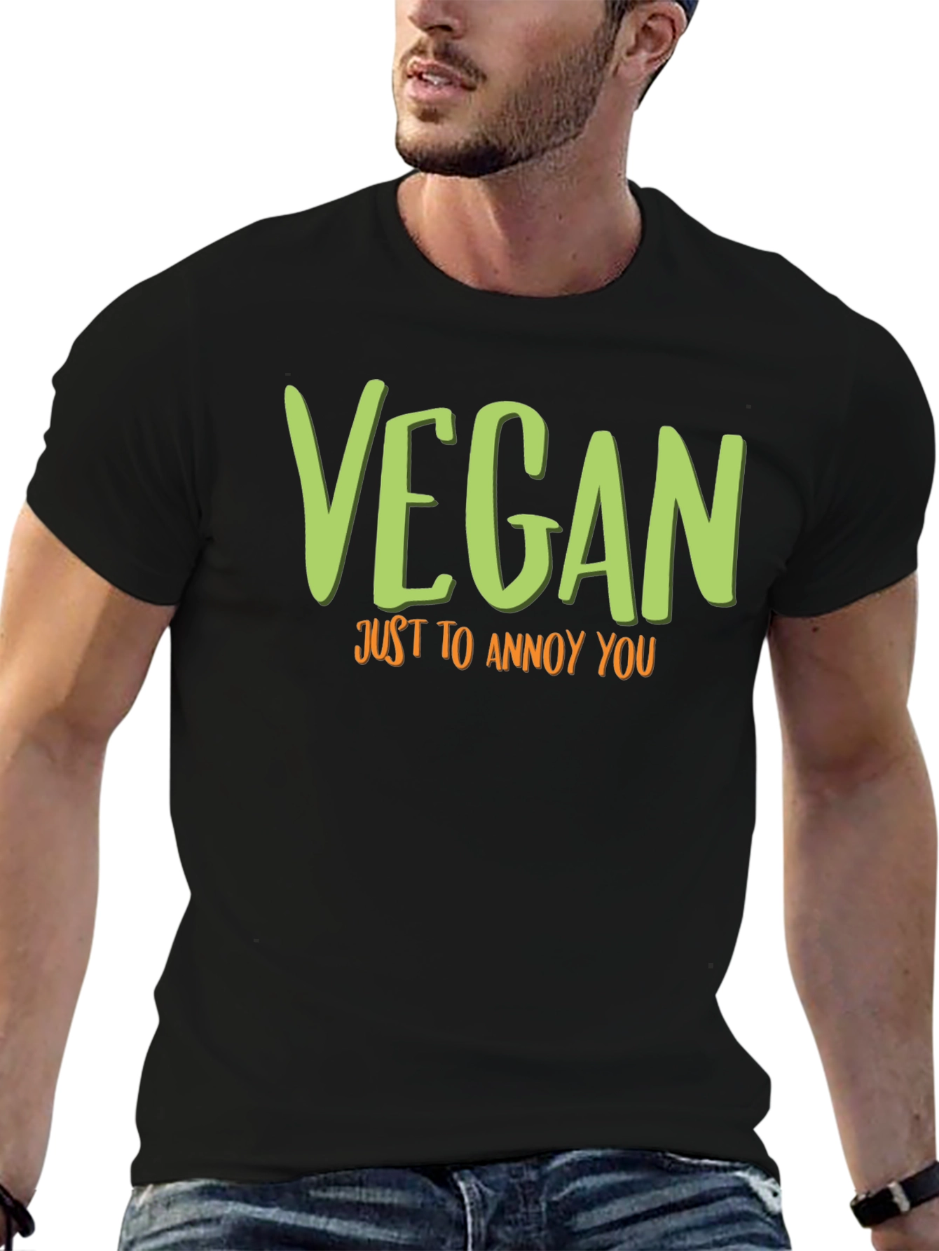 Vegan Just to Annoy You T-Shirt Funny Graphic Tee