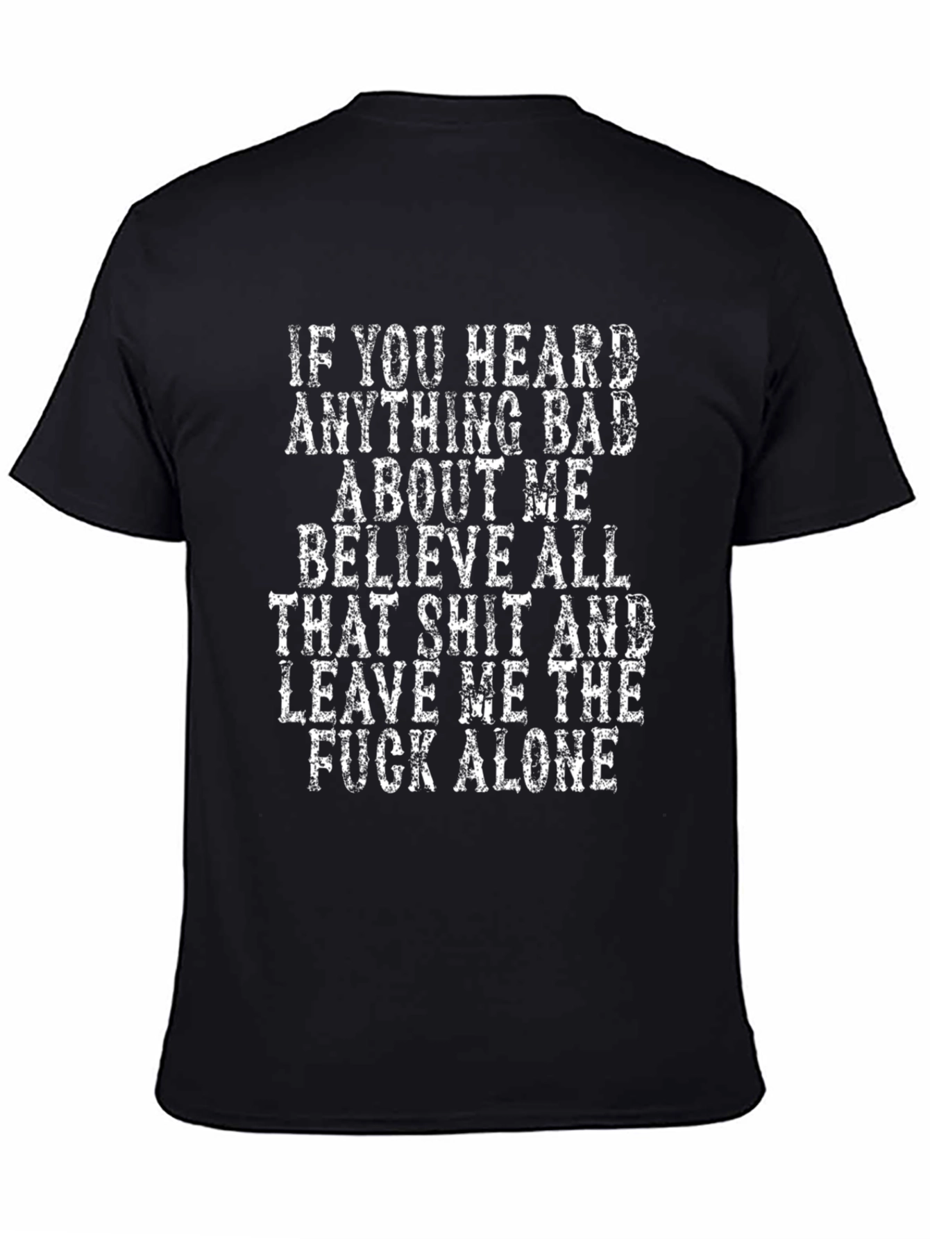 Sarcastic Statement T-Shirt - Leave Me Alone Tee