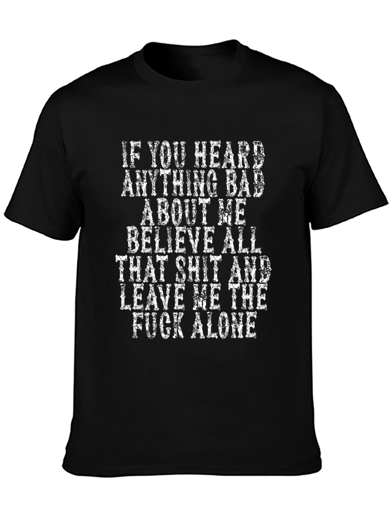 Sarcastic Statement T-Shirt - Leave Me Alone Tee