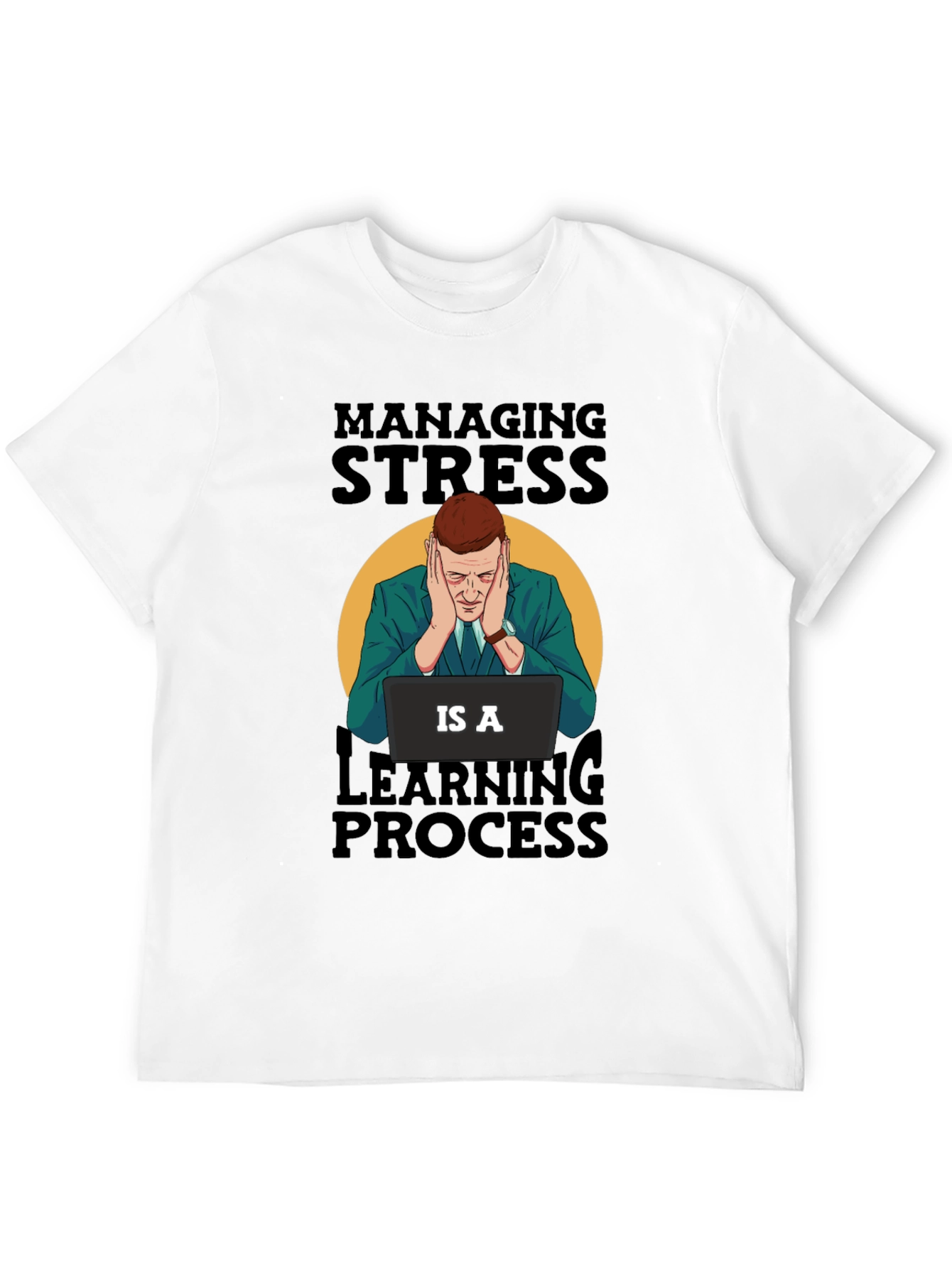 Managing Stress T-Shirt