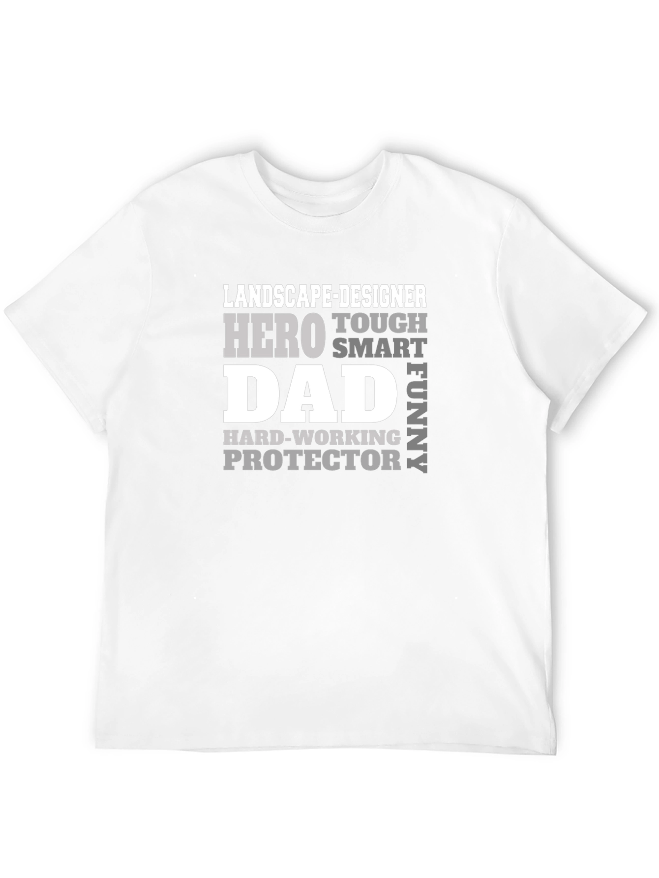 Landscape Designer Dad T-Shirt - Hero Tough Funny