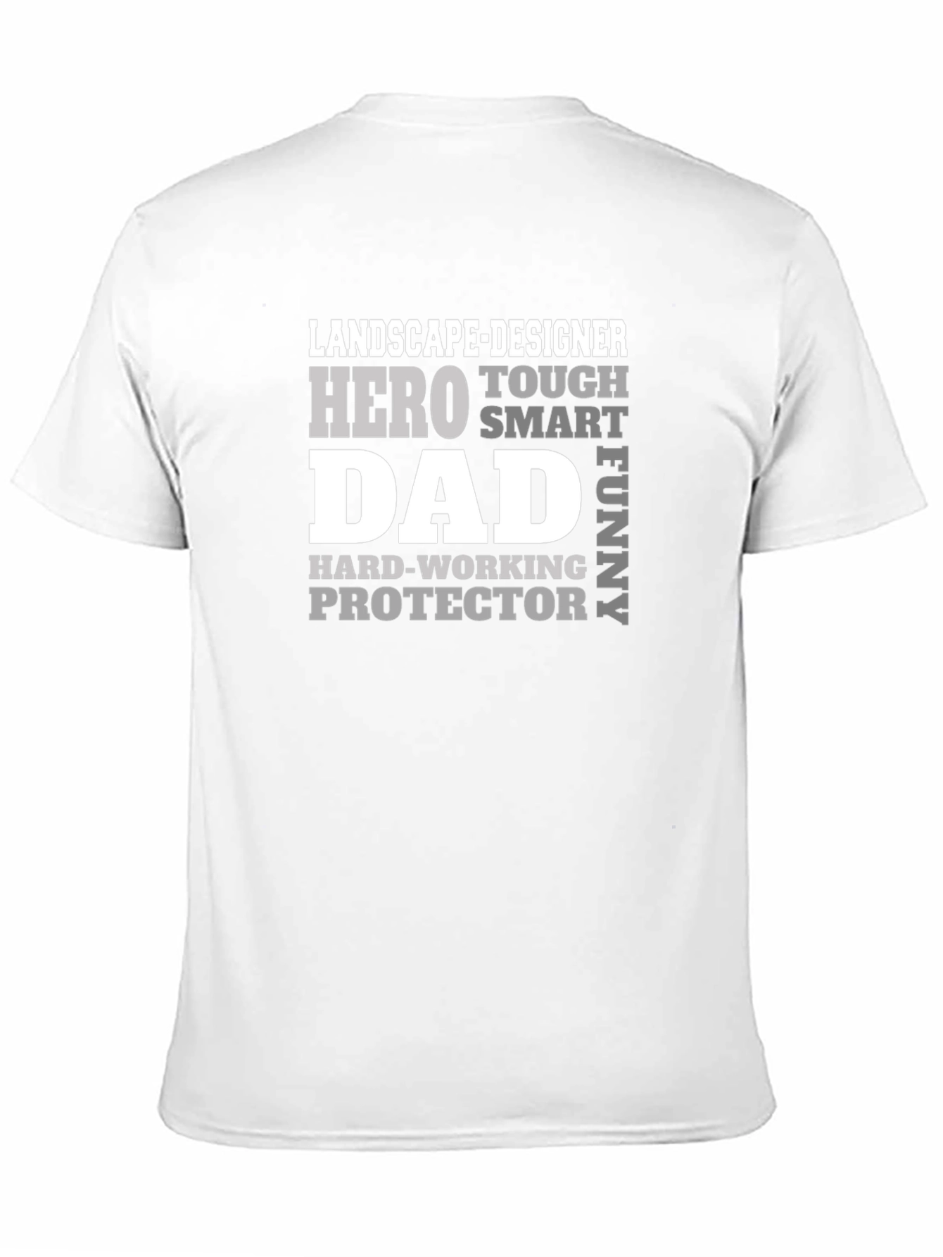 Landscape Designer Dad T-Shirt - Hero Tough Funny