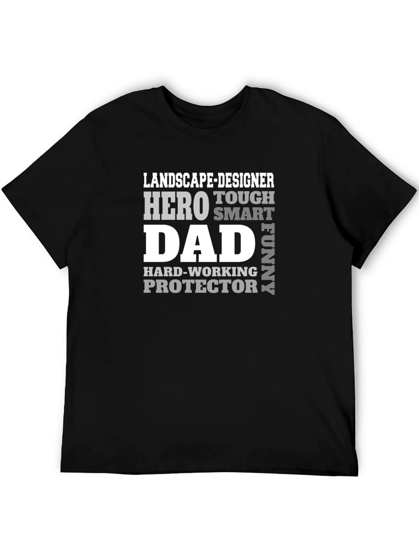 Landscape Designer Dad T-Shirt - Hero Tough Funny