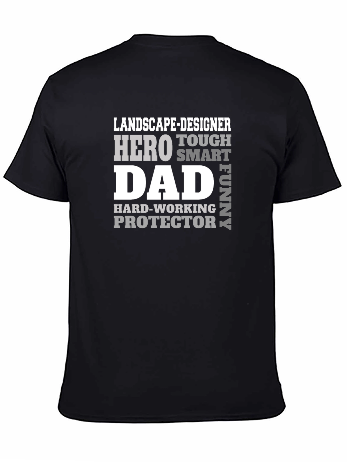 Landscape Designer Dad T-Shirt - Hero Tough Funny