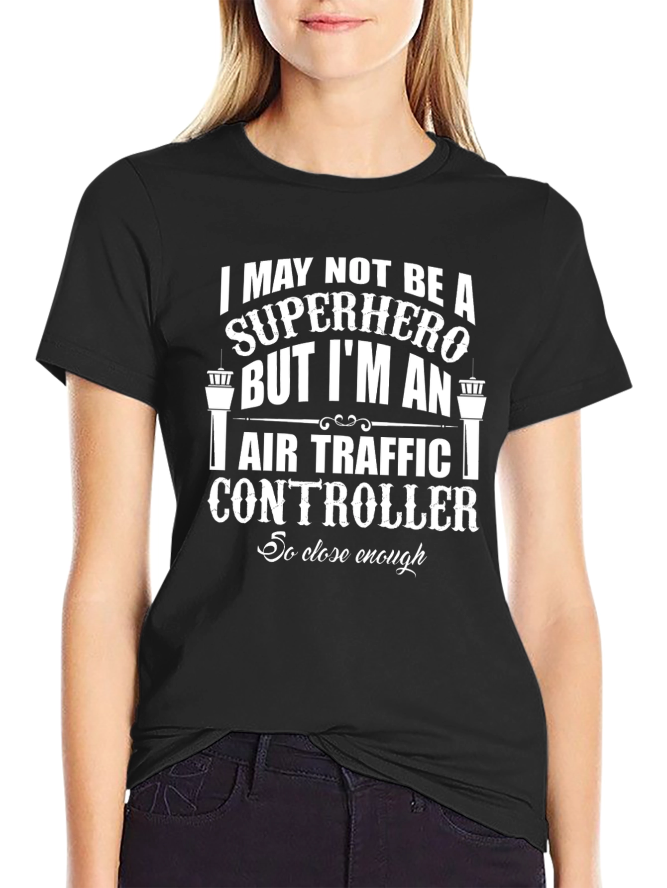 Air Traffic Controller T-Shirt - Not a Superhero Gift