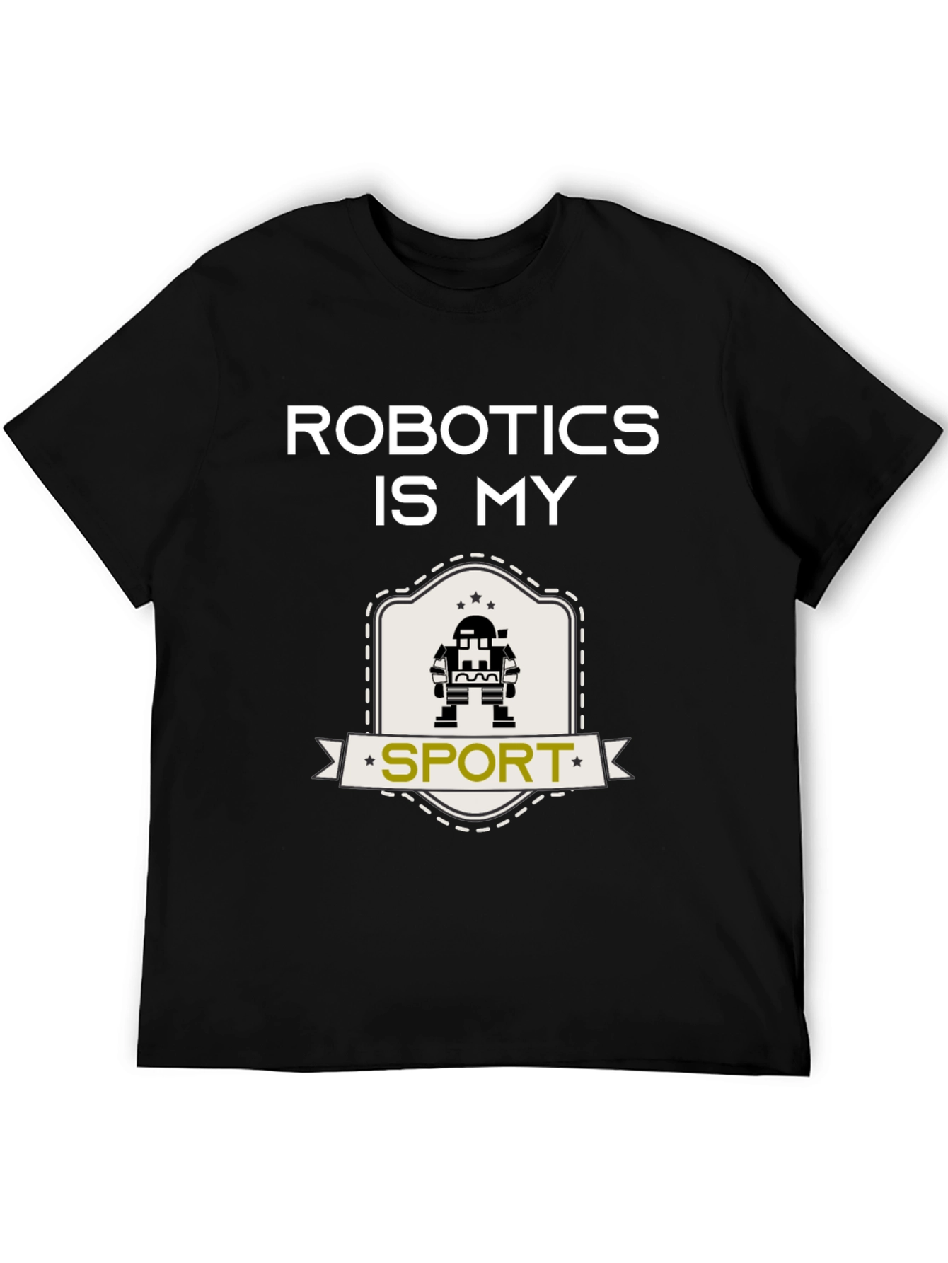 Robotics is My Sport T-Shirt - Black