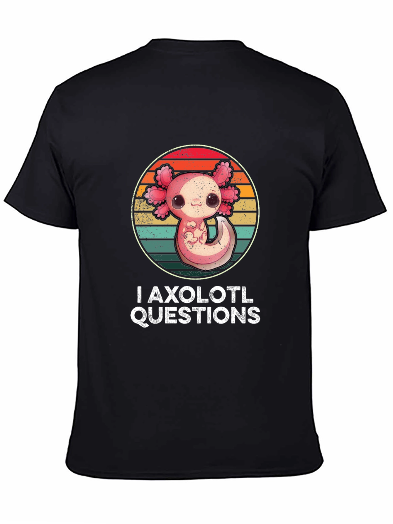 I Axolotl Questions T-Shirt - Cute Retro Design