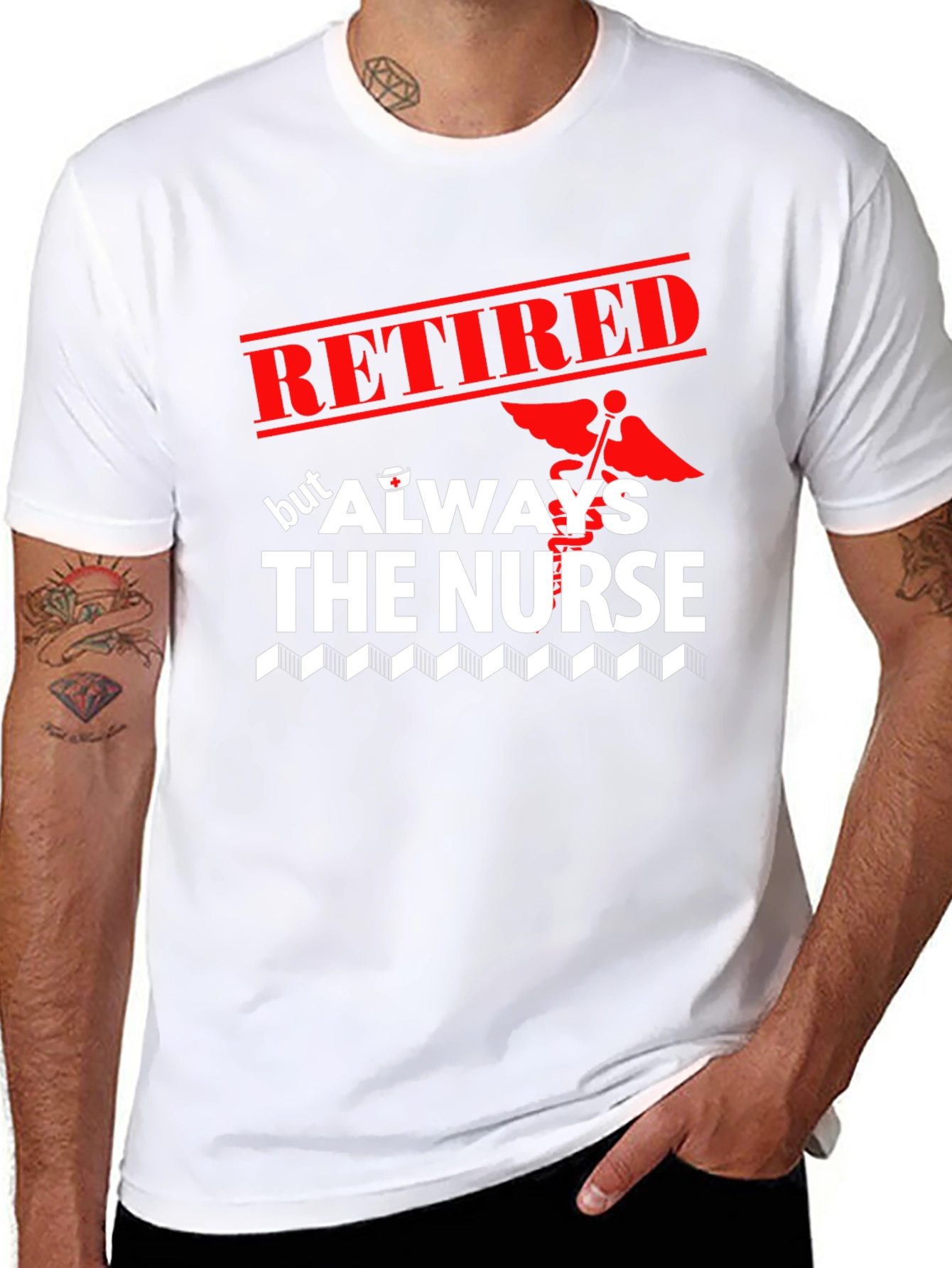 Retired Nurse T-Shirt - Always The Nurse