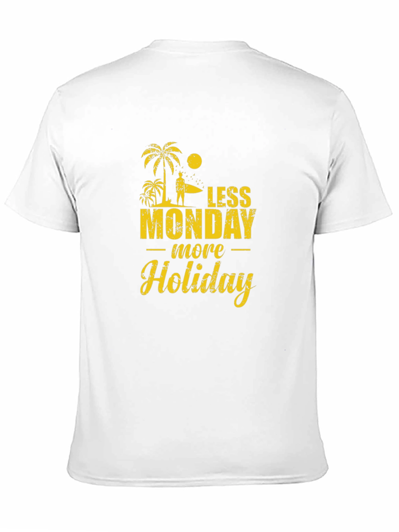 Less Monday More Holiday Black T-Shirt